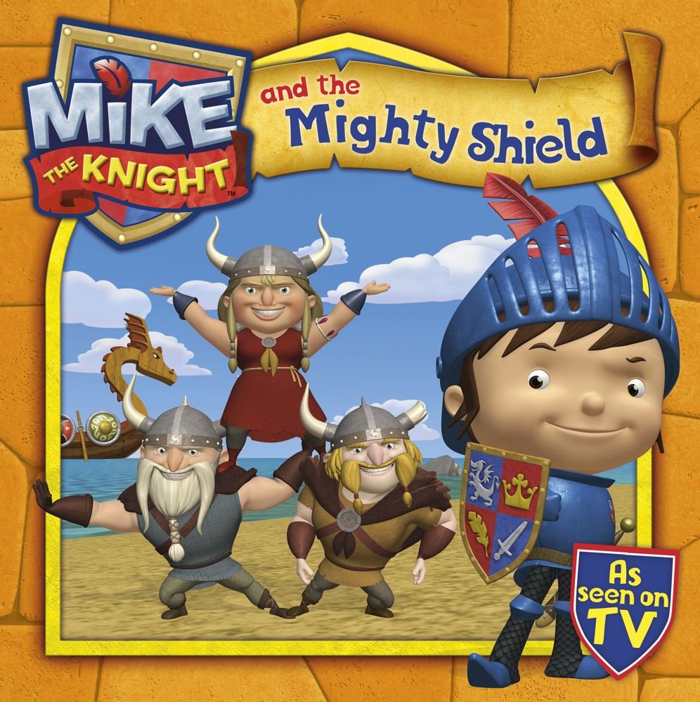 mike the knight and the mighty shield