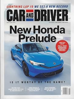 Car and Driver Magazine March/April 2026 : New Honda Prelude