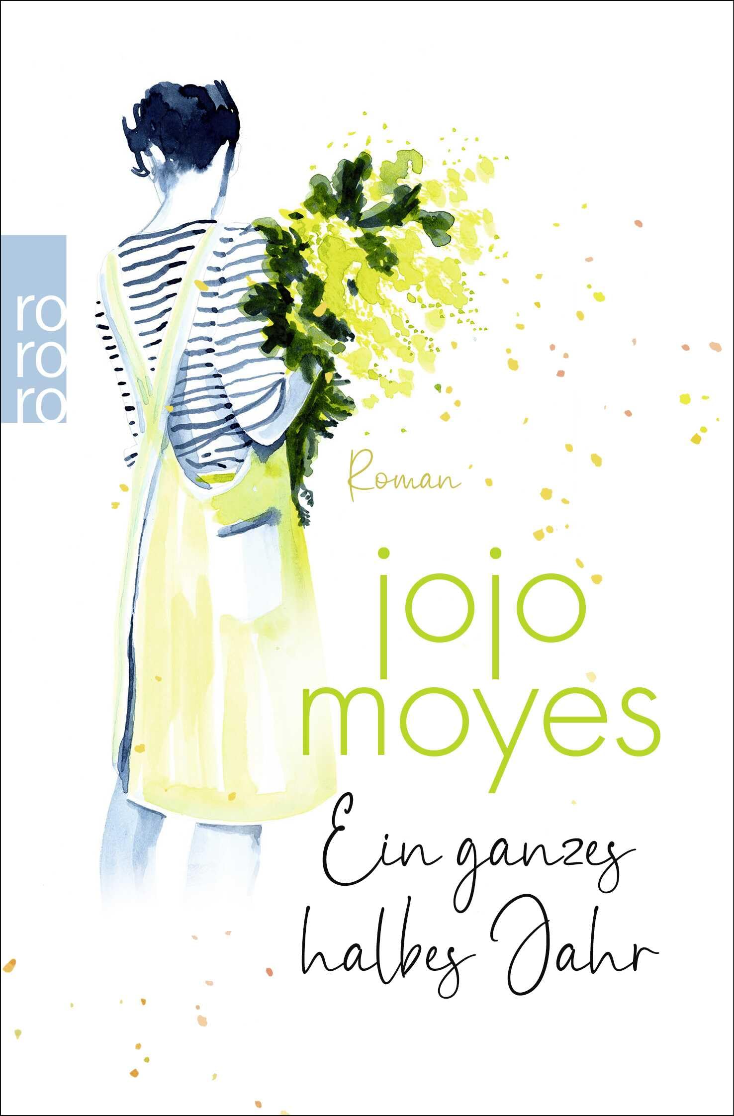 Jojo Moyes Roman Ein ganzes halbes Jahr