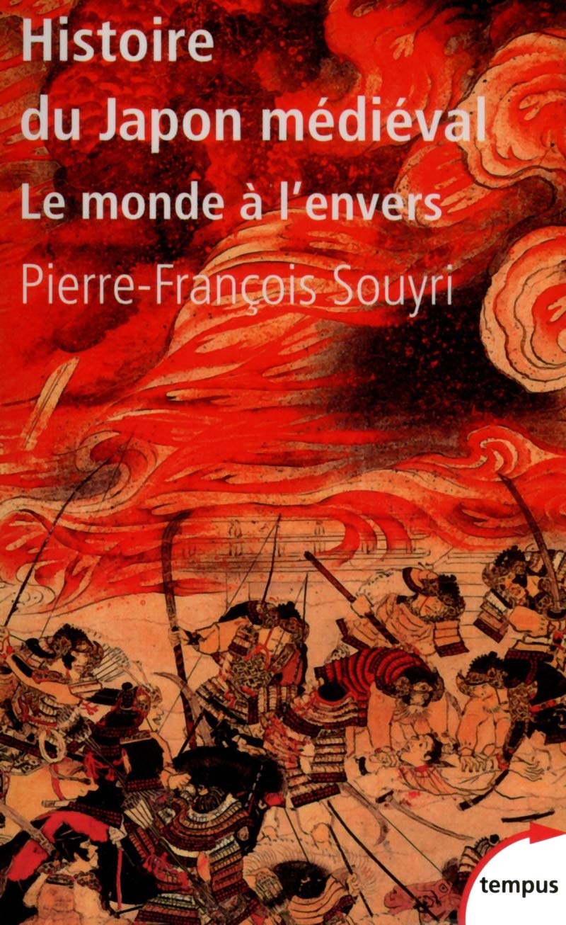 Histoire du Japon médiéval le monde à l'envers (Tempus)