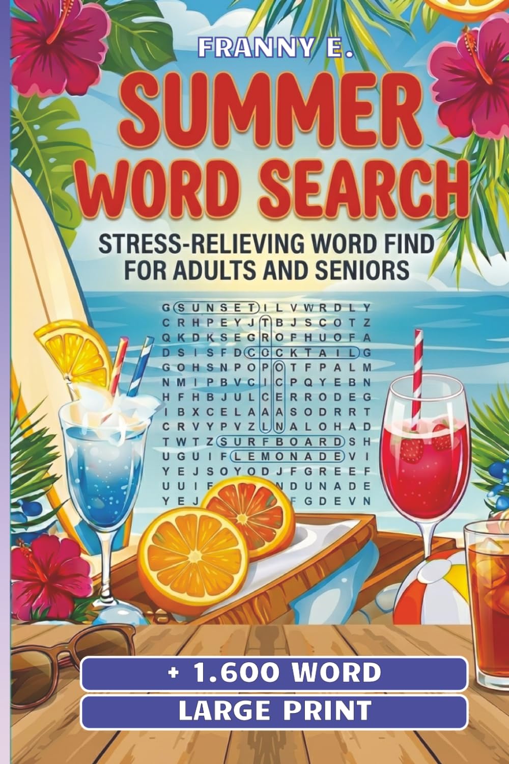 SUMMER WORD SEARCH: Stress-relieving word find for adults and seniors