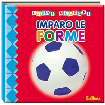 Hardcover Imparo le forme [Italian] Book