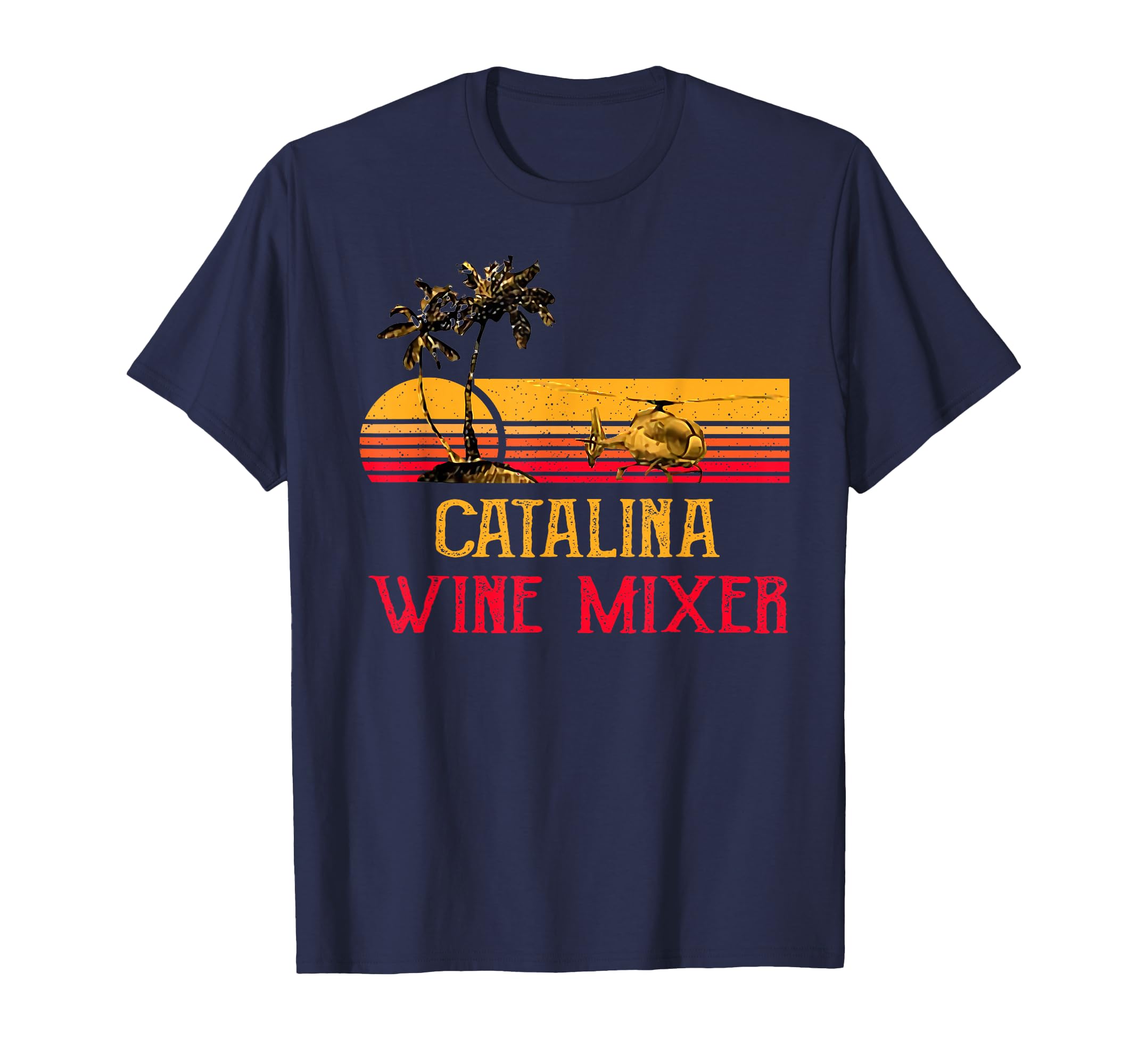 Catalina Wine Mixer T Shirt T-Shirt