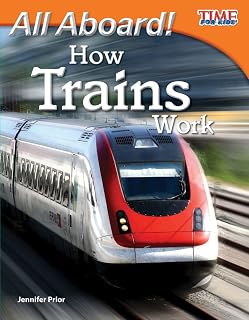 All Aboard! How Trains Work (TIME FOR KIDS® Nonfiction Readers) (English Edition)