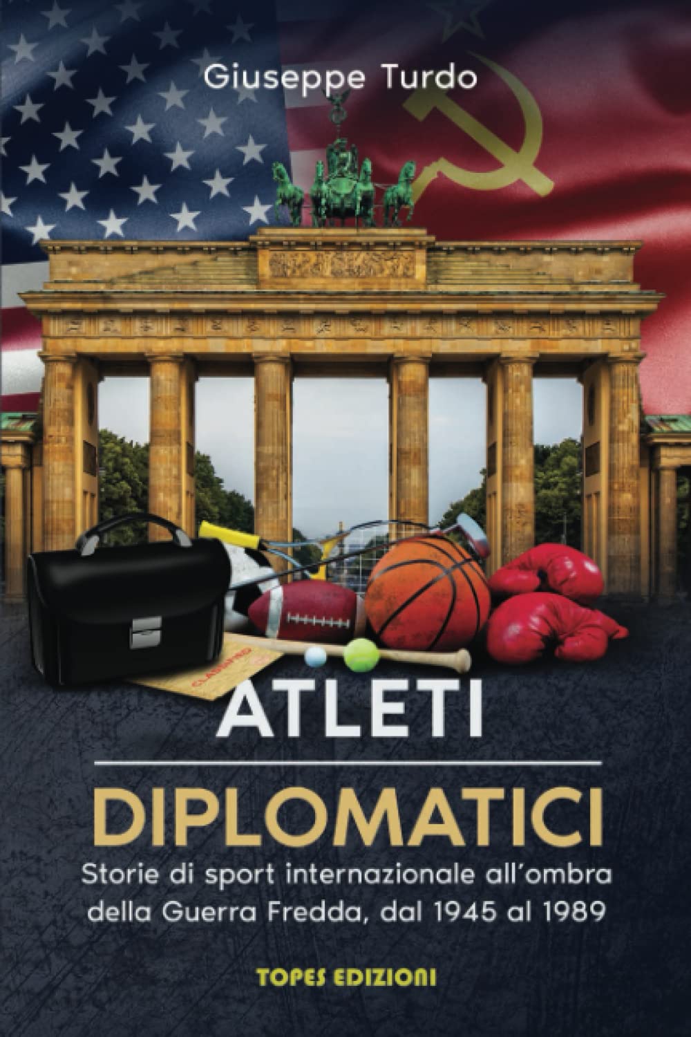 Atleti diplomatici: Storie di sport Atleti diplomatici: Storie di sport