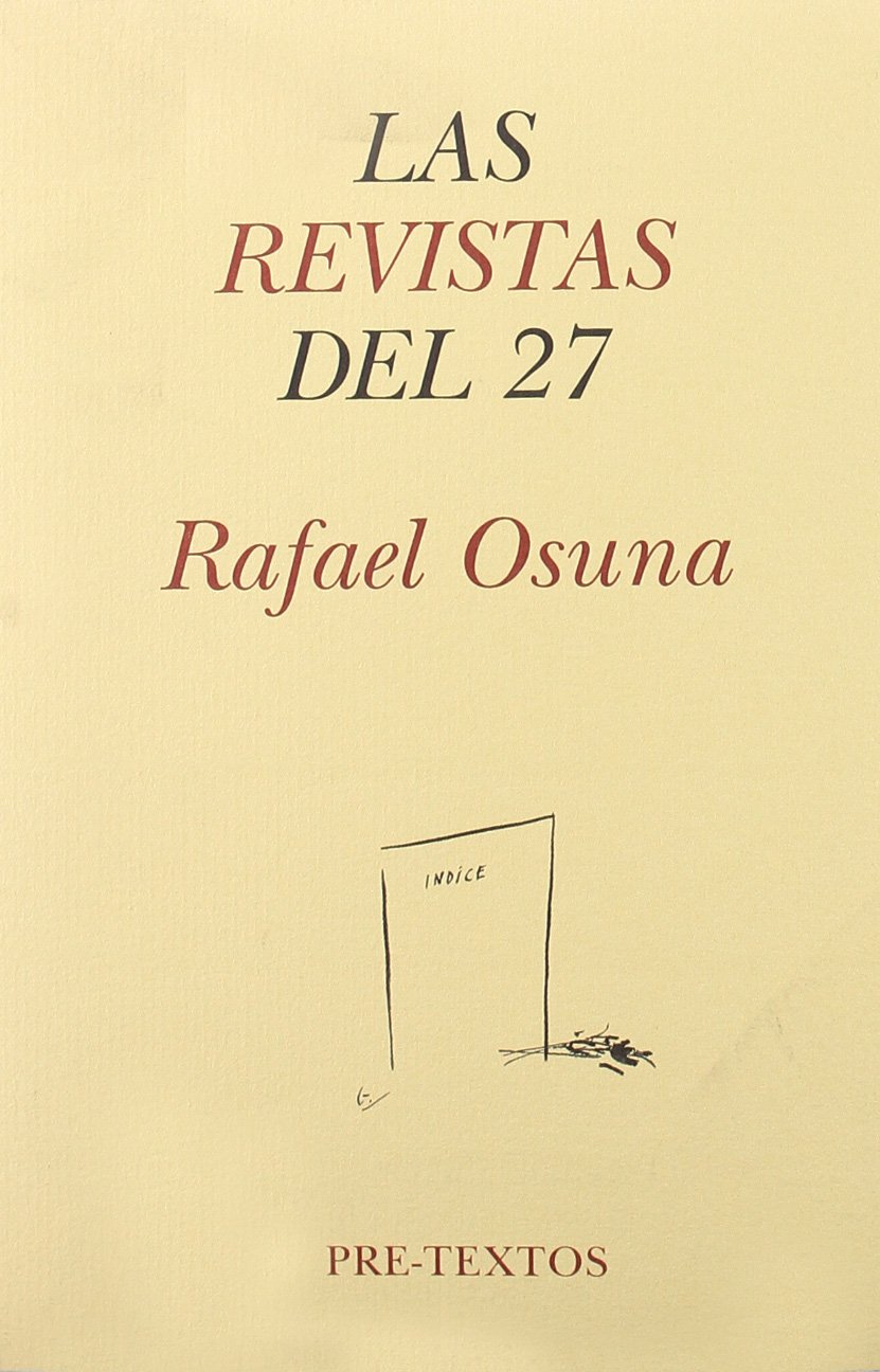 Las Revistas del 27: Litoral, Verso y Prosa, Carmen y Gallo (Hispánicas)
