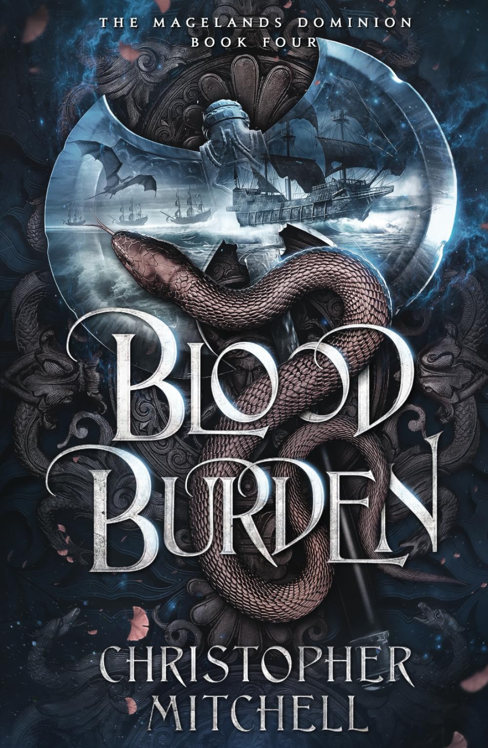Blood Burden: The Magelands Dominion Book 4 (The Magelands Empire)