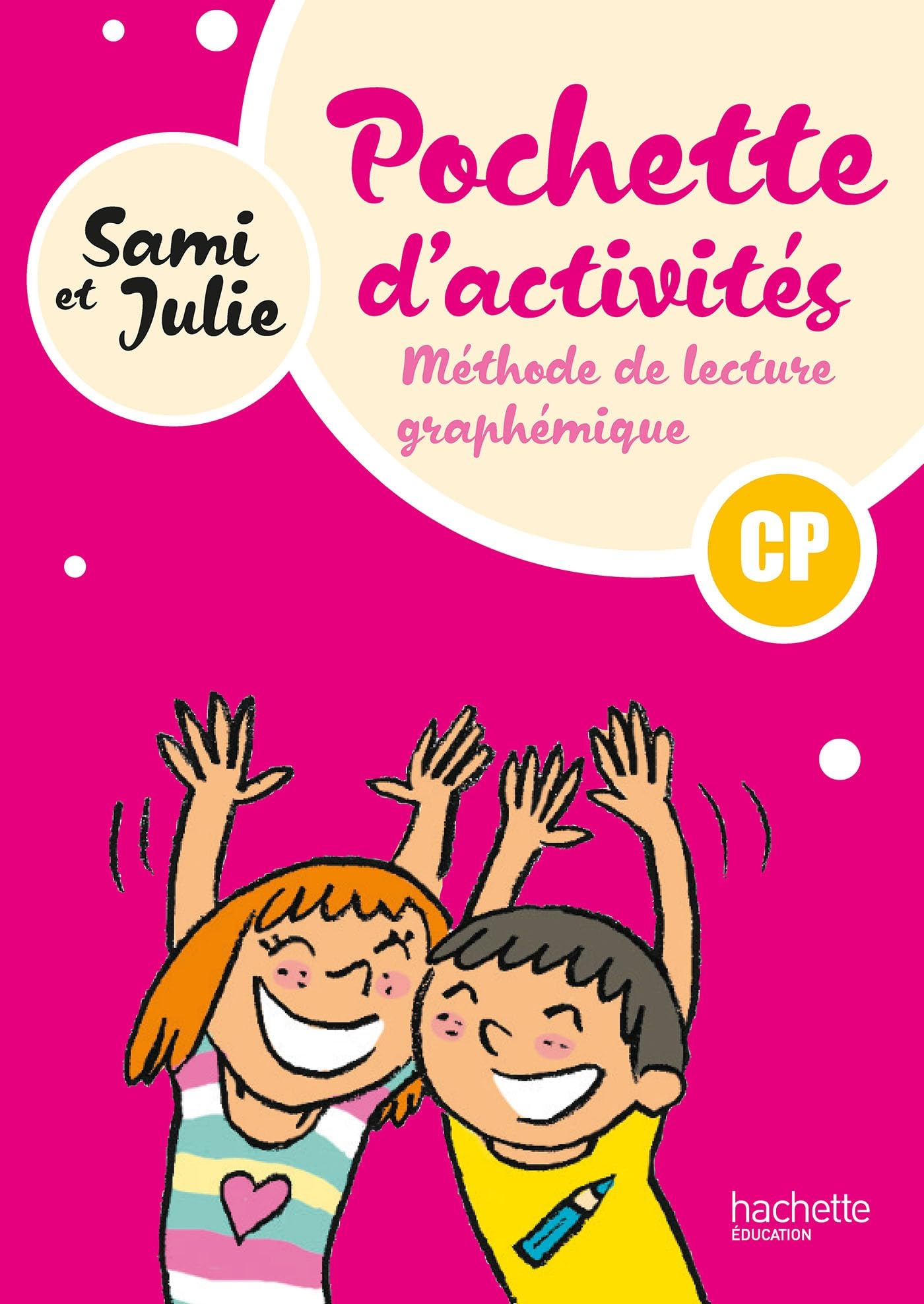 Sami et Julie - Méthode de lecture CP - Pochette élève - Ed. 2024: Pochette d'activités