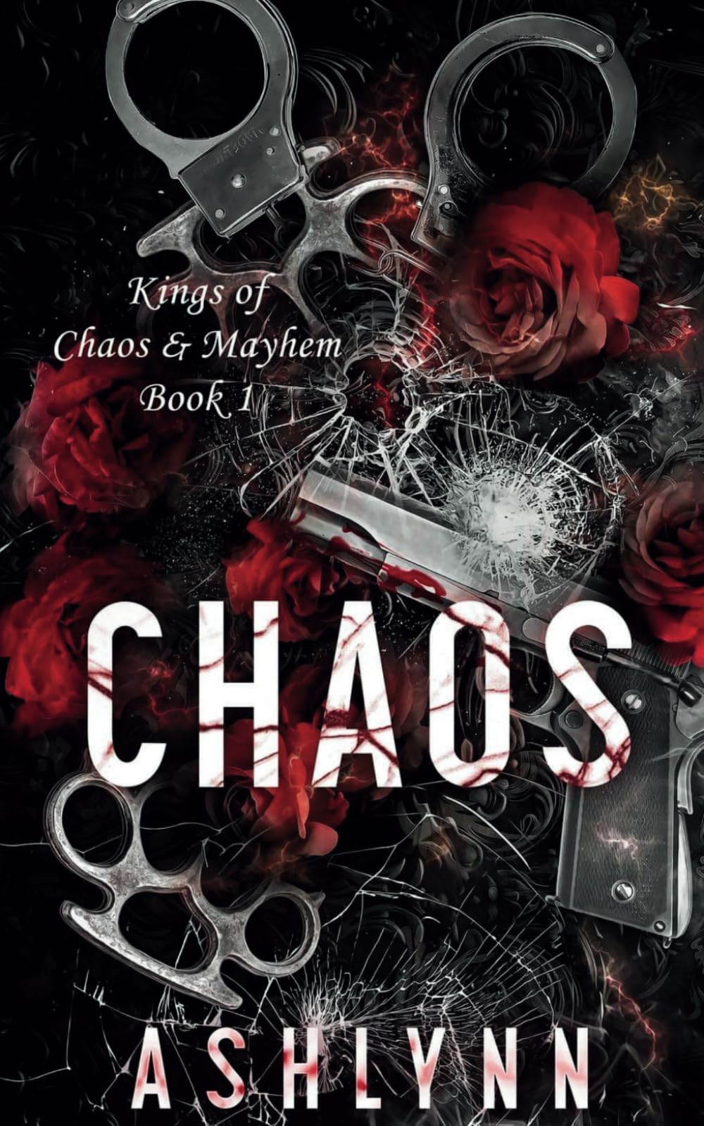 Chaos: 1 (Kings of Chaos & Mayhem)
