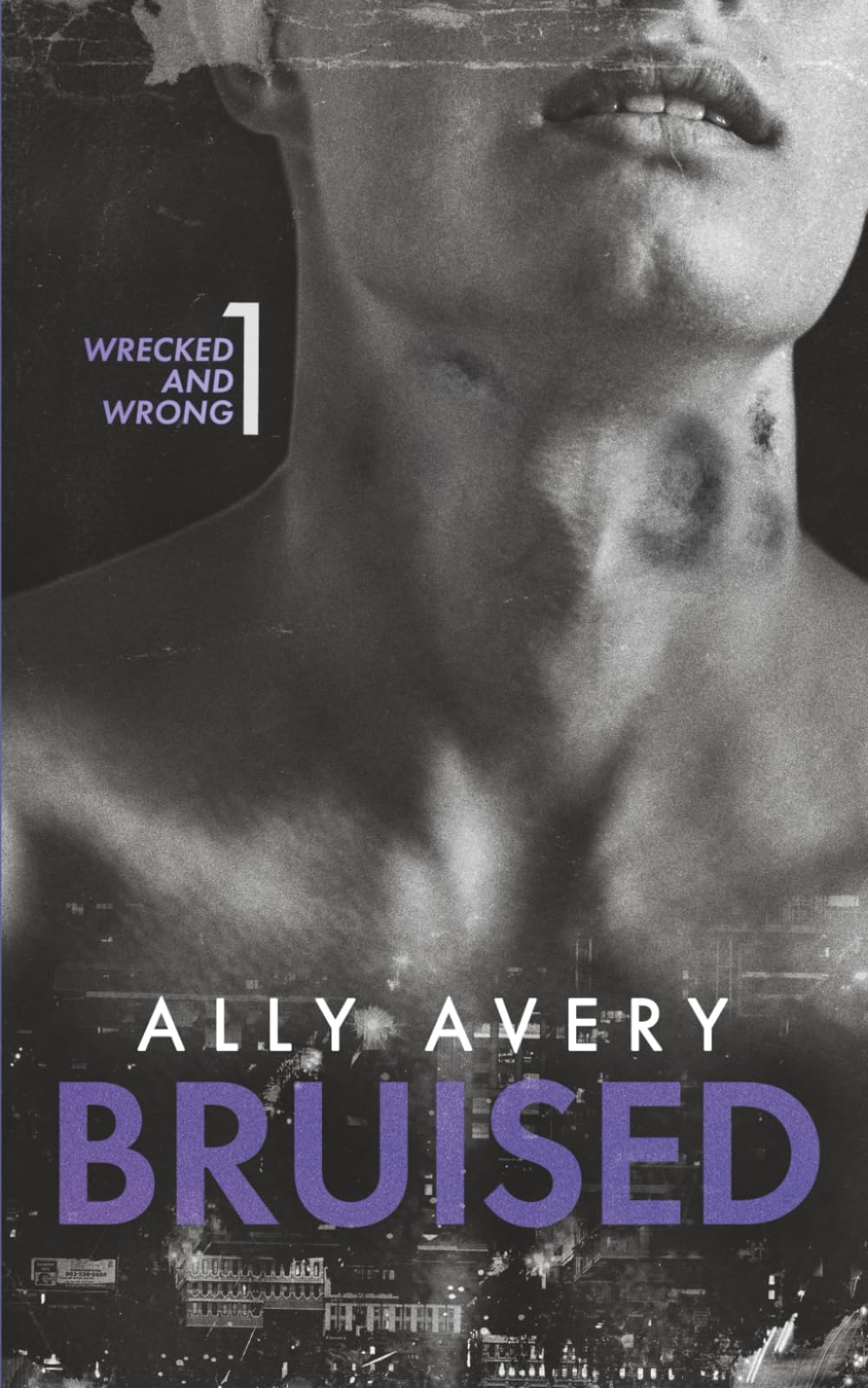 Bruised: 1 (Wrecked & Wrong)