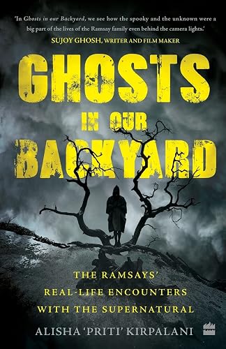 Ghosts in Our Backyard: The Ramsays' real-life encounters with the supernatural