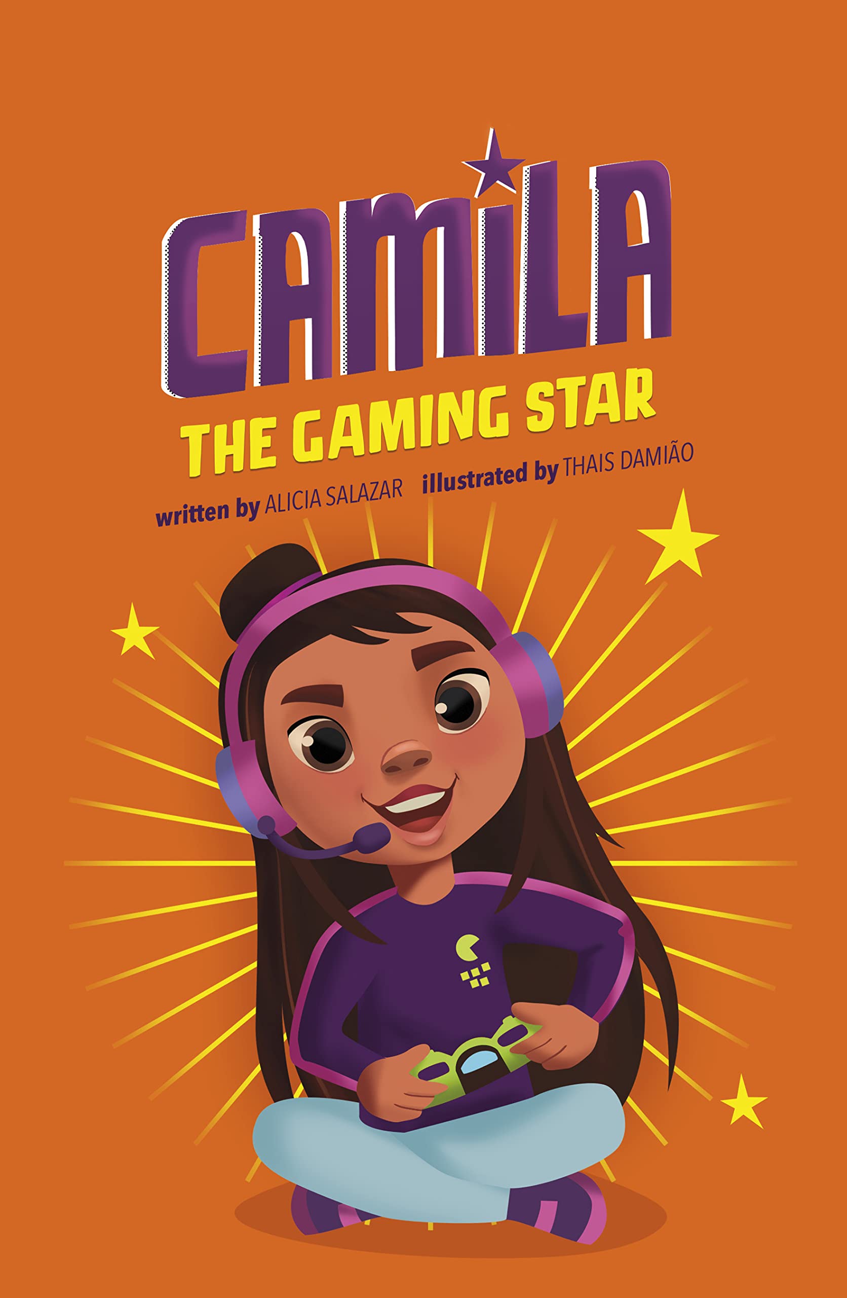 Camila the Gaming Star by Alicia Salazar, Thais Damiao - 9781398240377