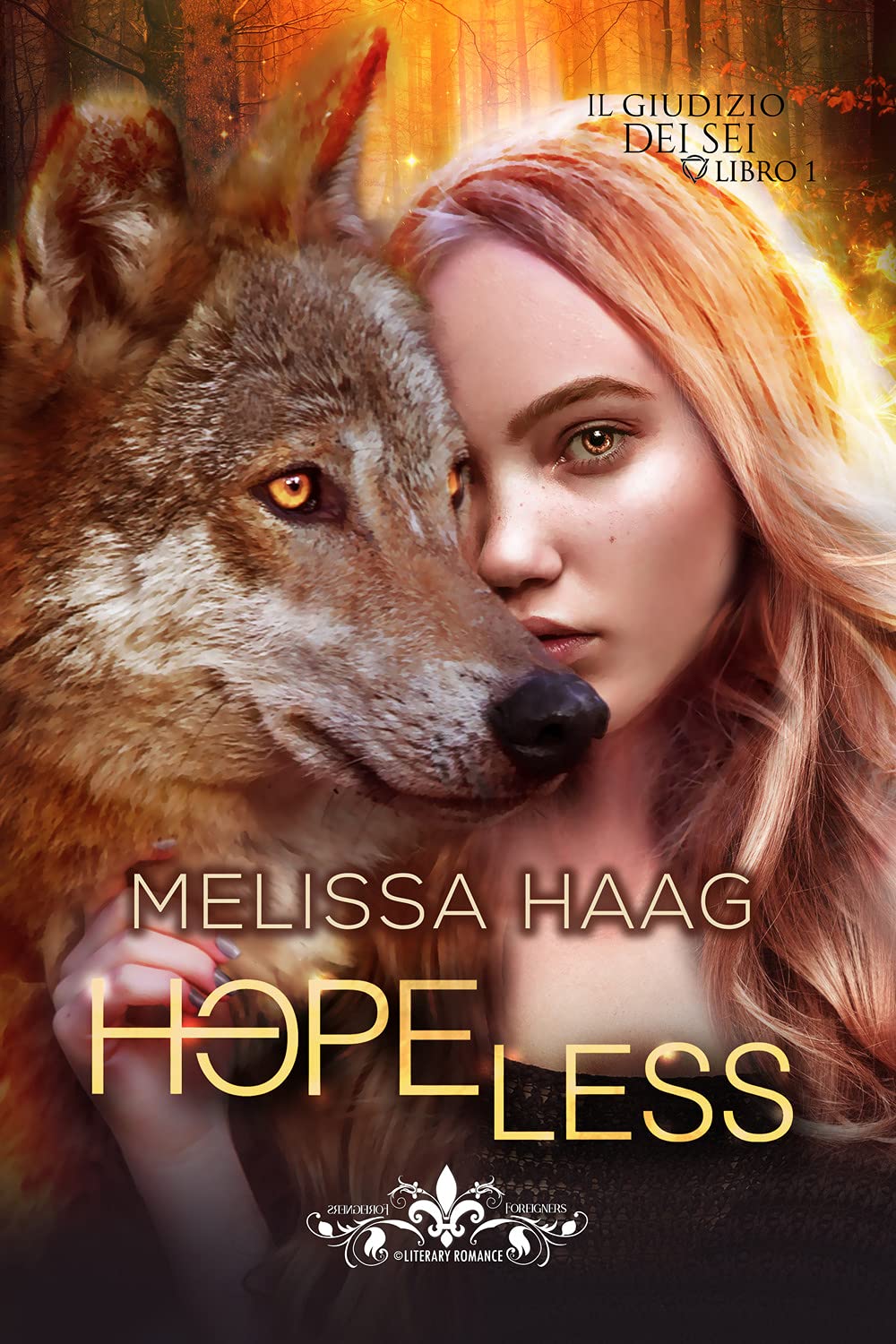 Hopeless: Il giudizio dei sei (Collana Literary Romance) (Italian Edition)