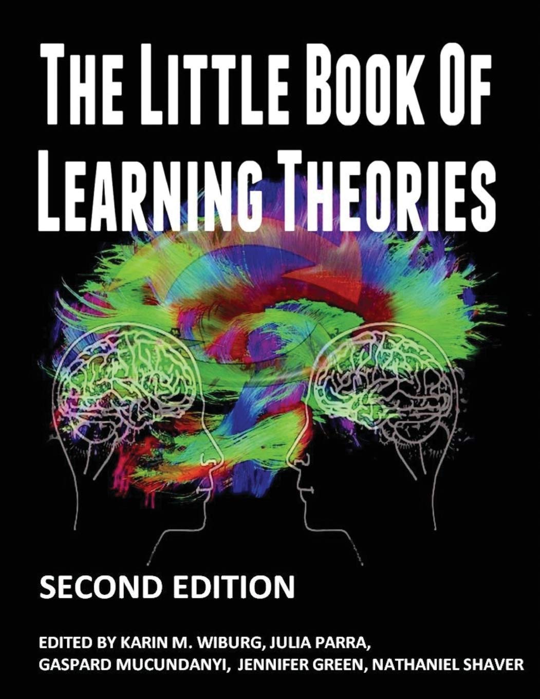 The Little Book of Learning Theories Second Edition