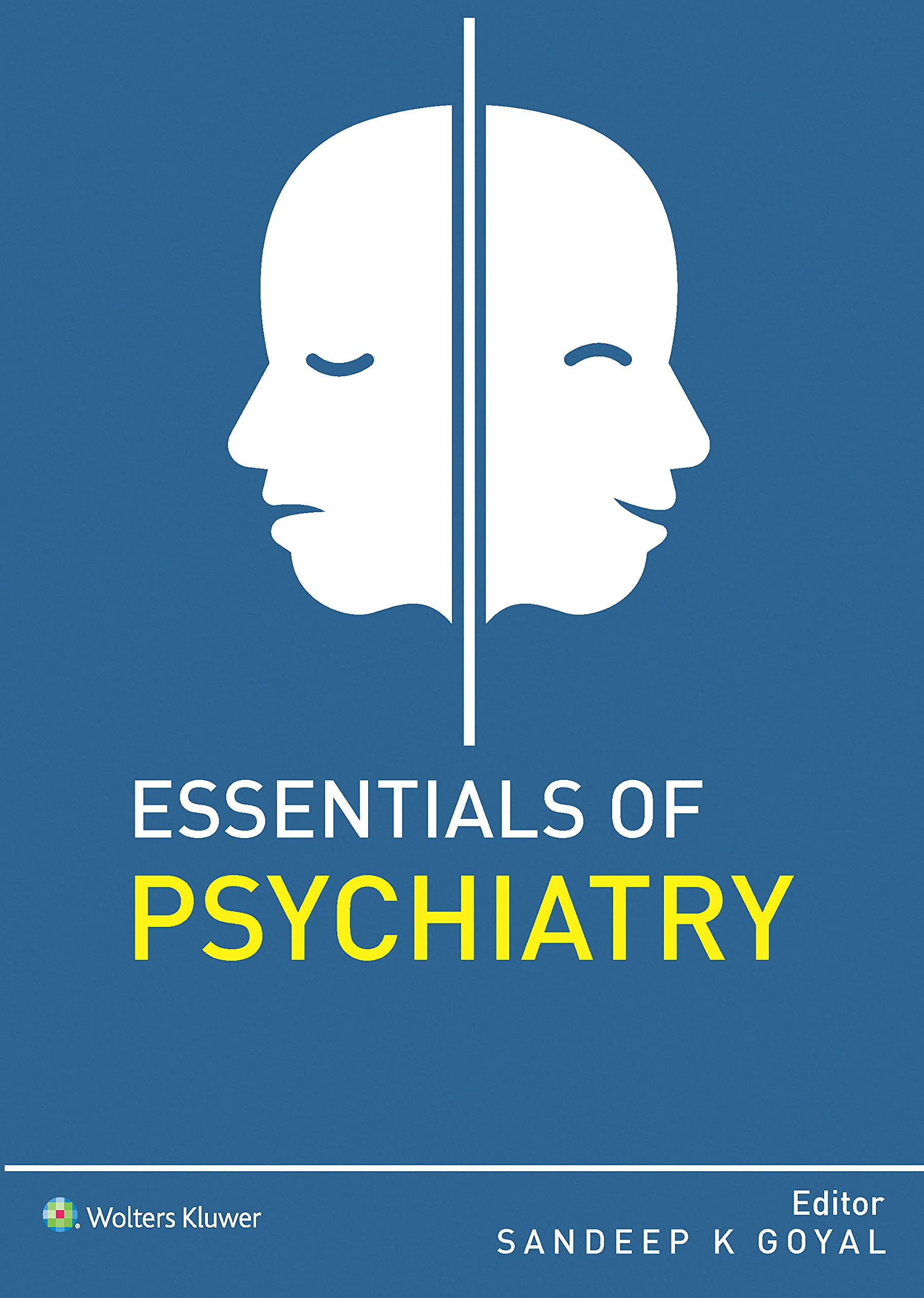 Essentials of Psychiatry Paperback – 1 January 2020