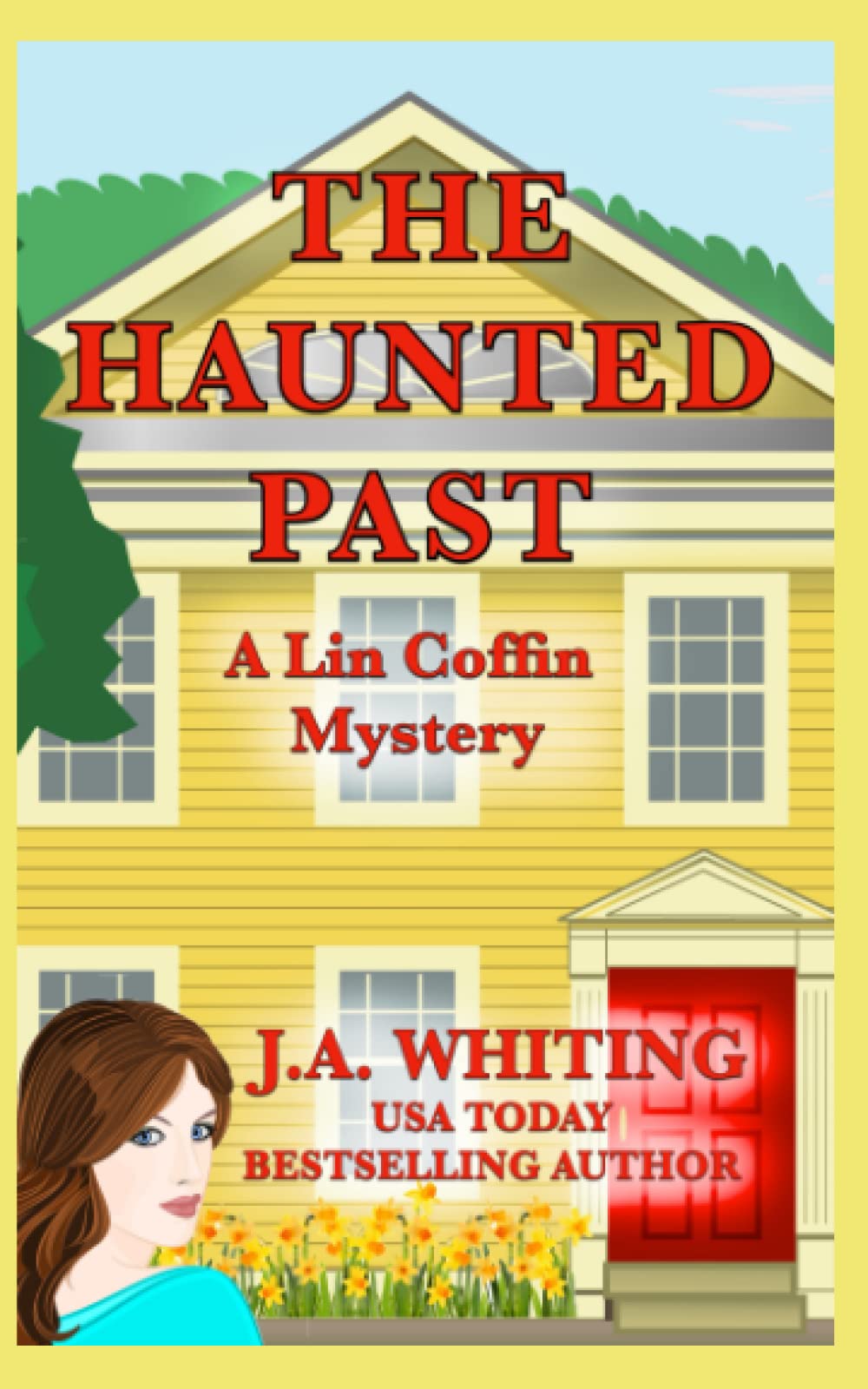 The Haunted Past (A Lin Coffin Mystery)