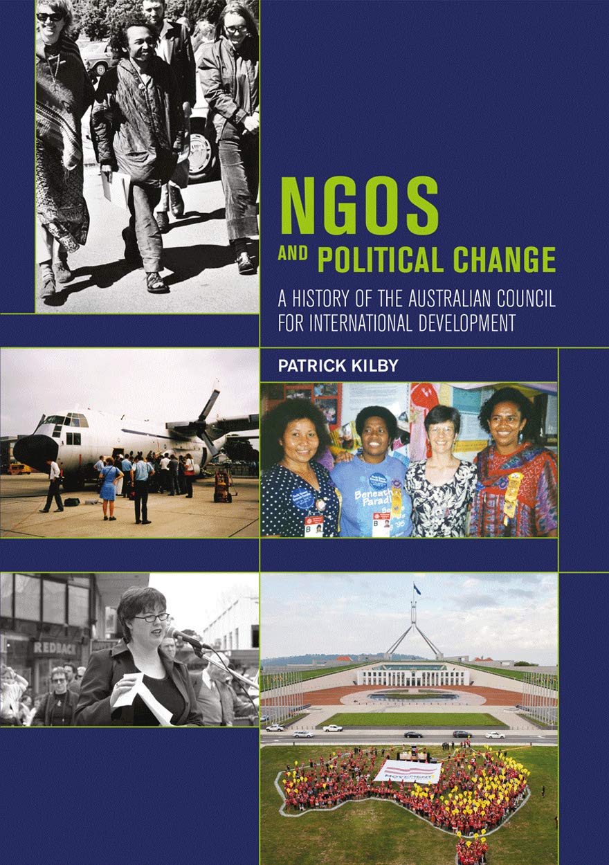 Buy NGOs and Political Change: A History of the Australian Council for International Development โ BookShops.in