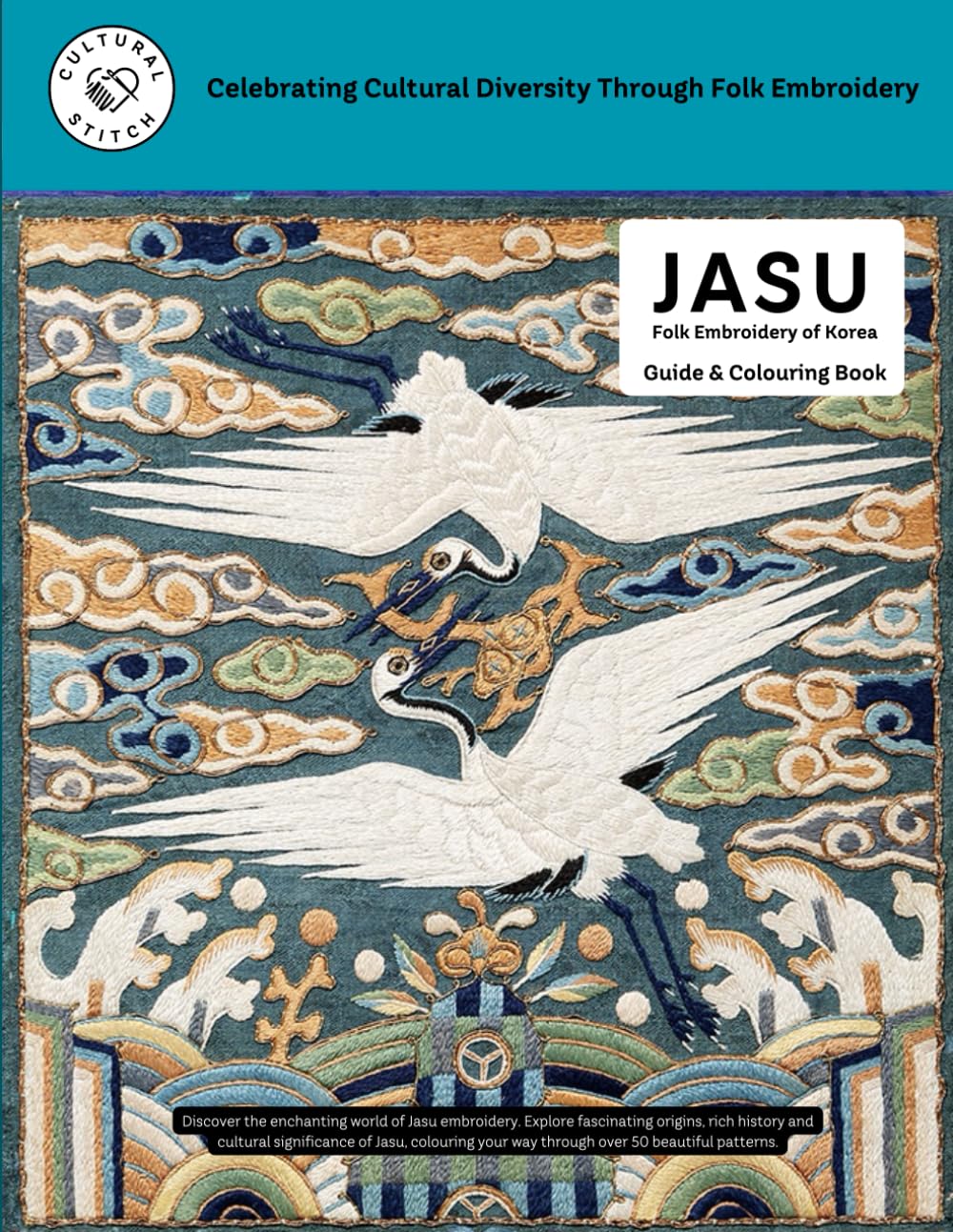 JASU Folk Embroidery of Korea - Guide & Colouring Book