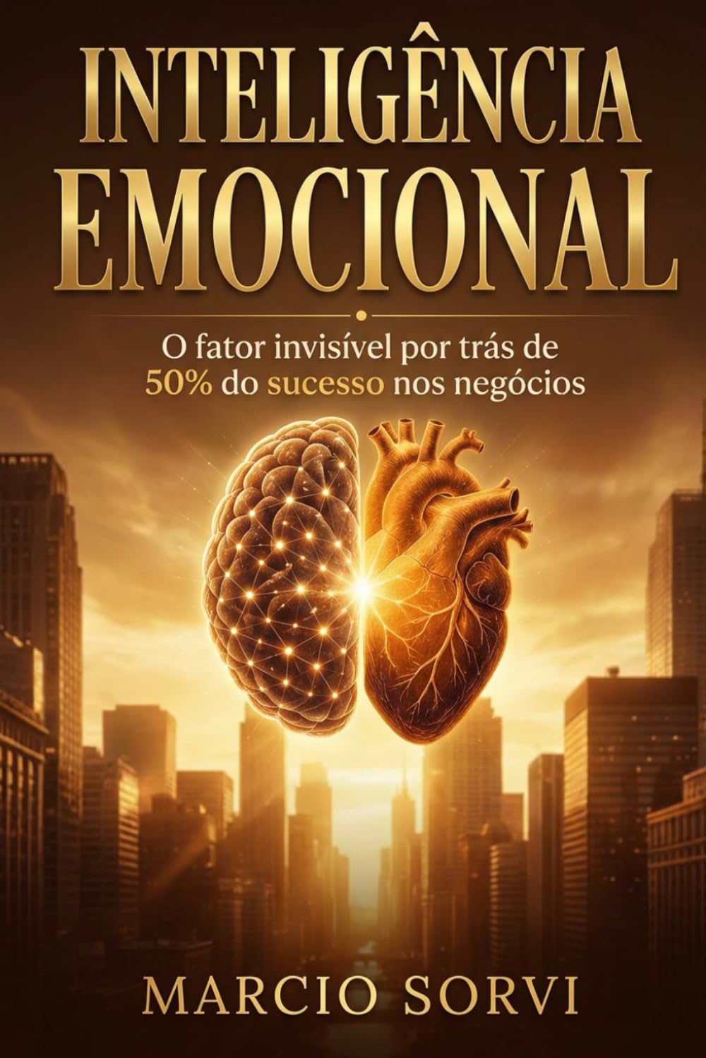 Inteligência Emocional: O fator invisível por trás de 50% do sucesso nos negócios