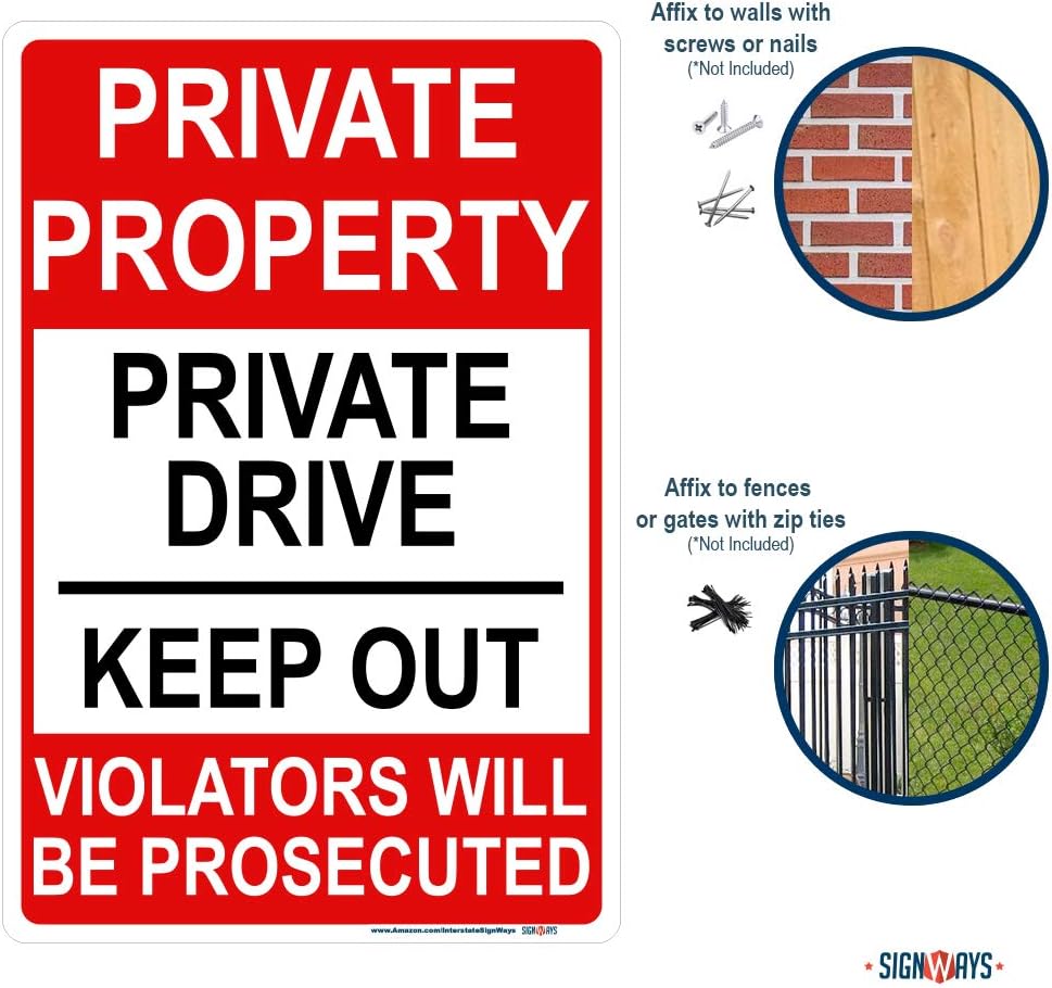 Signways, Private Property, Private Drive Keep Out SignHigh Quality Reflective Aluminum, Made in the USA Reflective 12 x 18