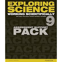 Exploring Science Working Scientifically Assessment Support Pack Year 9 Exploring Science 4