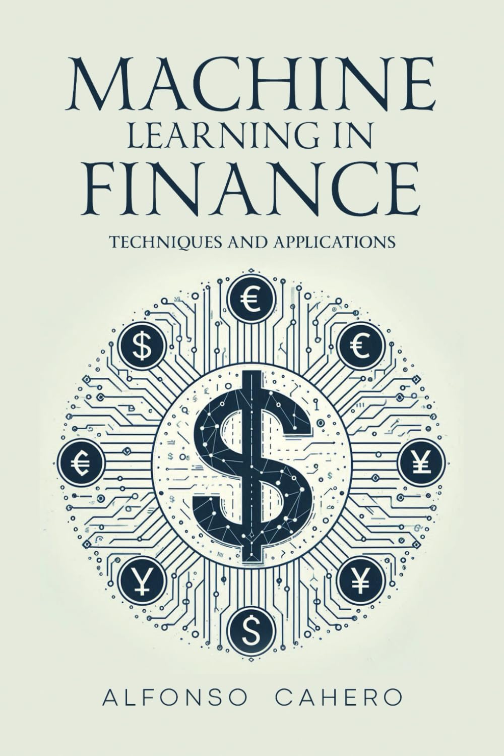 Machine Learning in Finance: Techniques and Applications