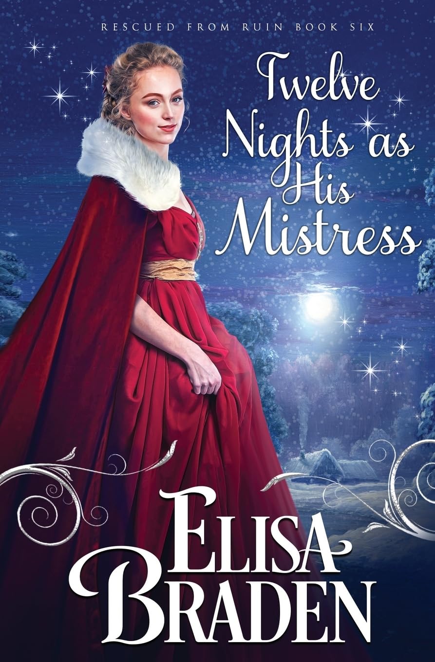 Twelve Nights as His Mistress: Volume 6 (Rescued from Ruin)