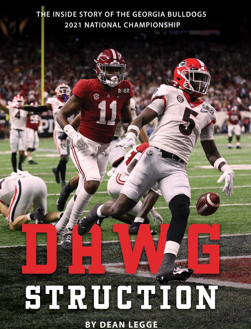 Dawgstruction Georgia Bulldogs 2021 National Championship la ferveur d'un titre