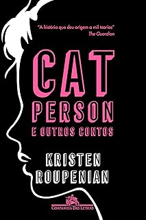 Cat Person e outros contos: -  