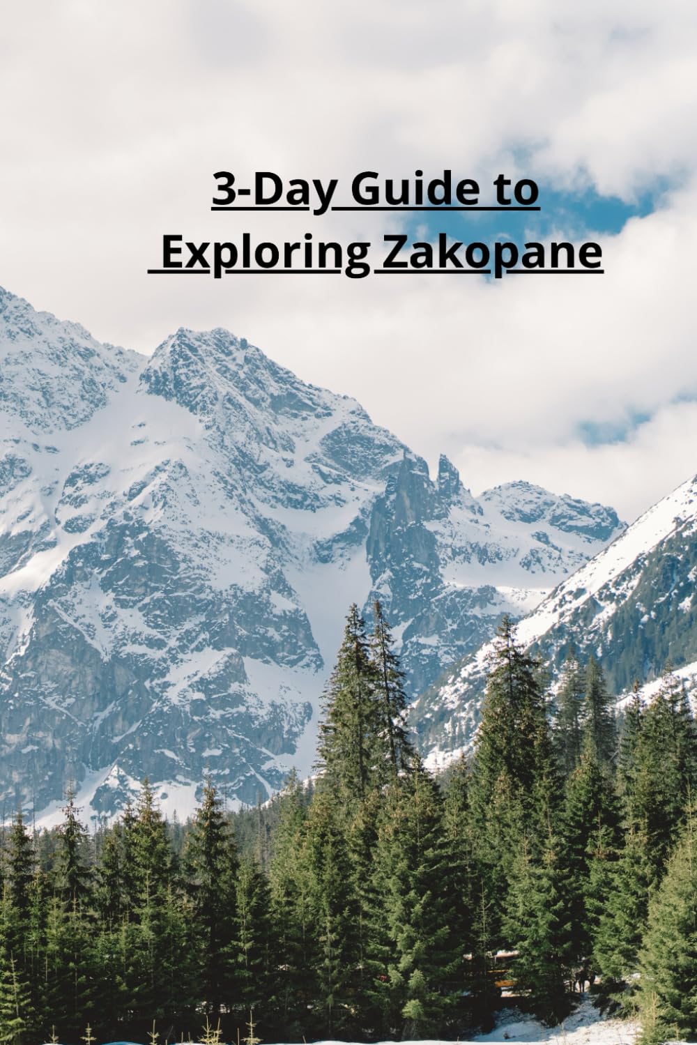 3-Day Guide to Exploring Zakopane