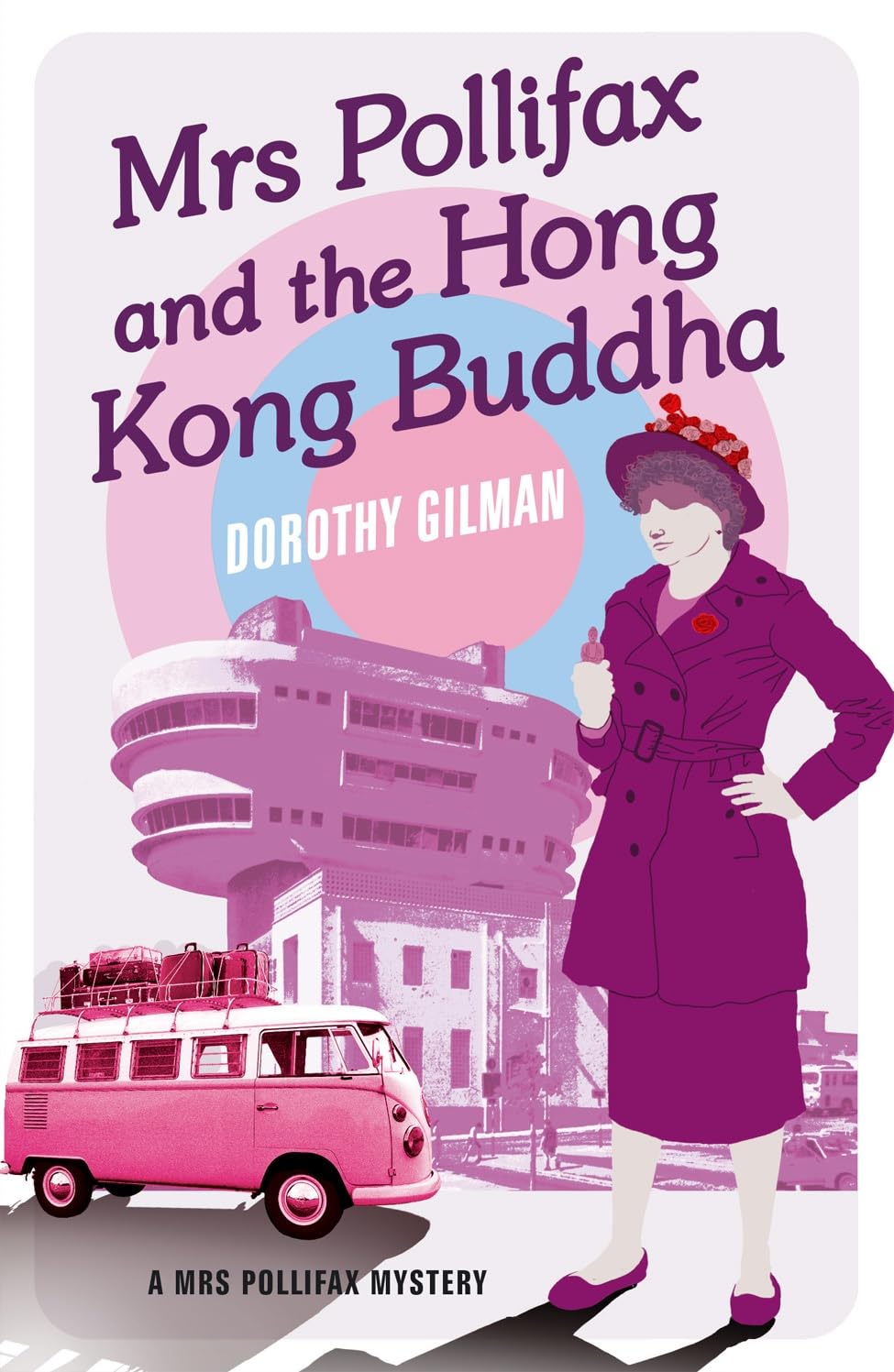 Mrs Pollifax and the Hong Kong Buddha: 7 (A Mrs Pollifax Mystery)