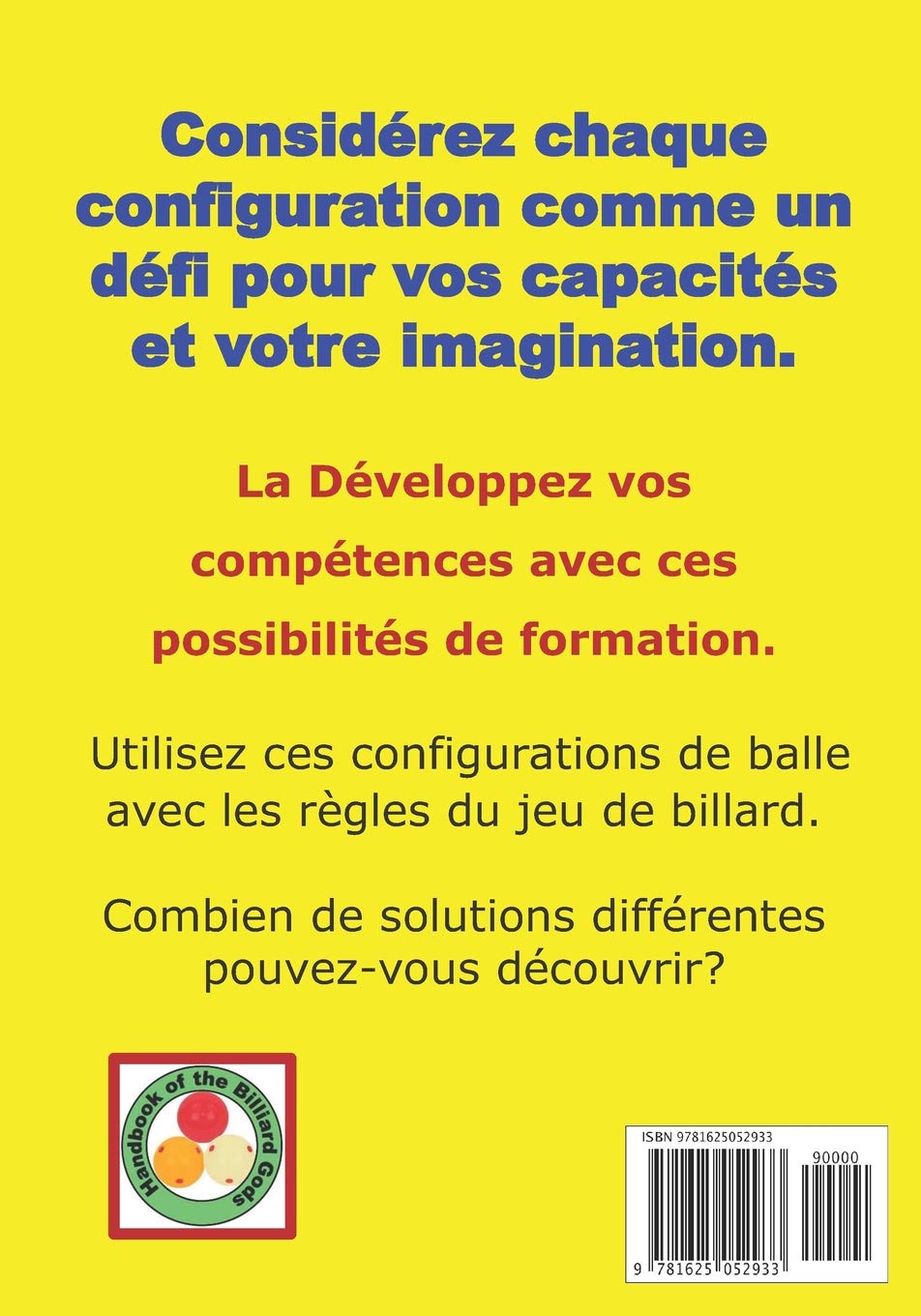 Billard Carambole - Quelques énigmes et puzzles: Problèmes et situations qui amélioreront votre analyse tactique et vos compétences de jeu.