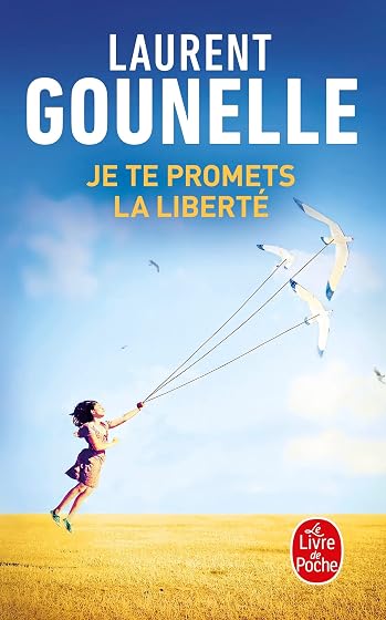 Je Te Promets la Liberté