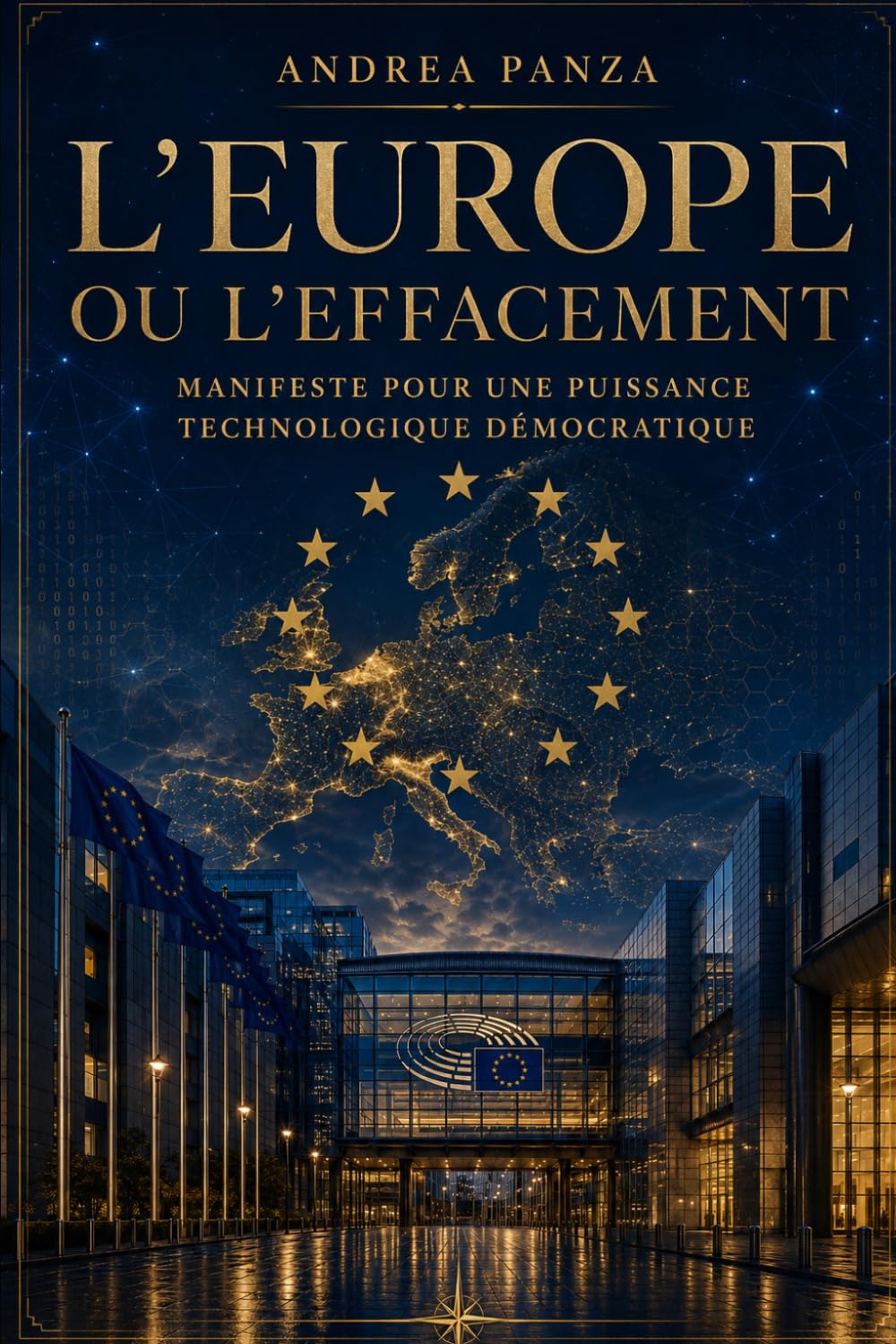 L'Europe ou l'effacement: Manifeste pour une puissance technologique démocratique