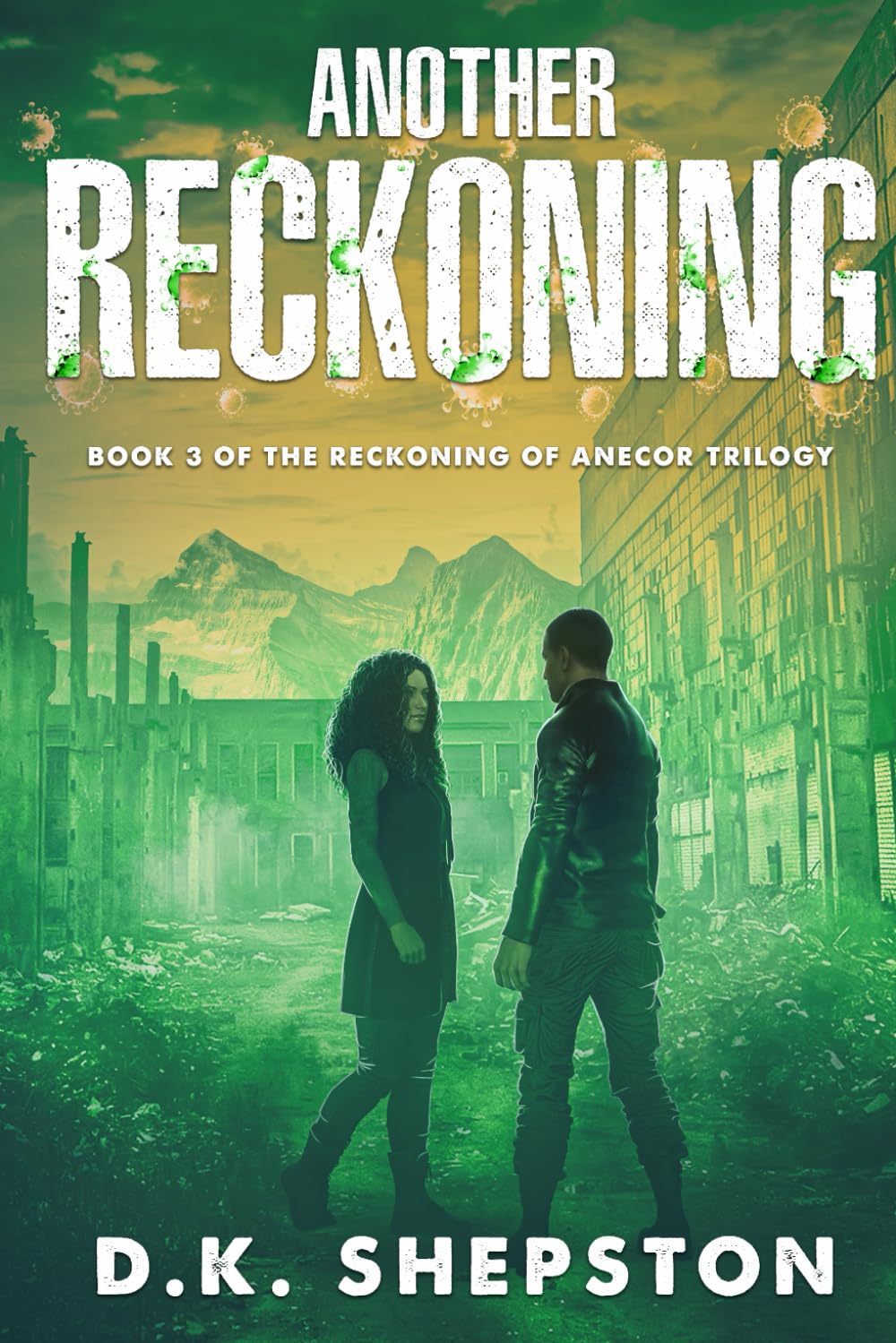 Another Reckoning: A YA Dystopian Novel (Book 3 of The Reckoning of Anecor Trilogy)
