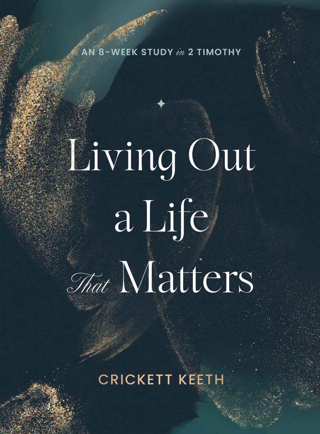 Living Out a Life That Matters
