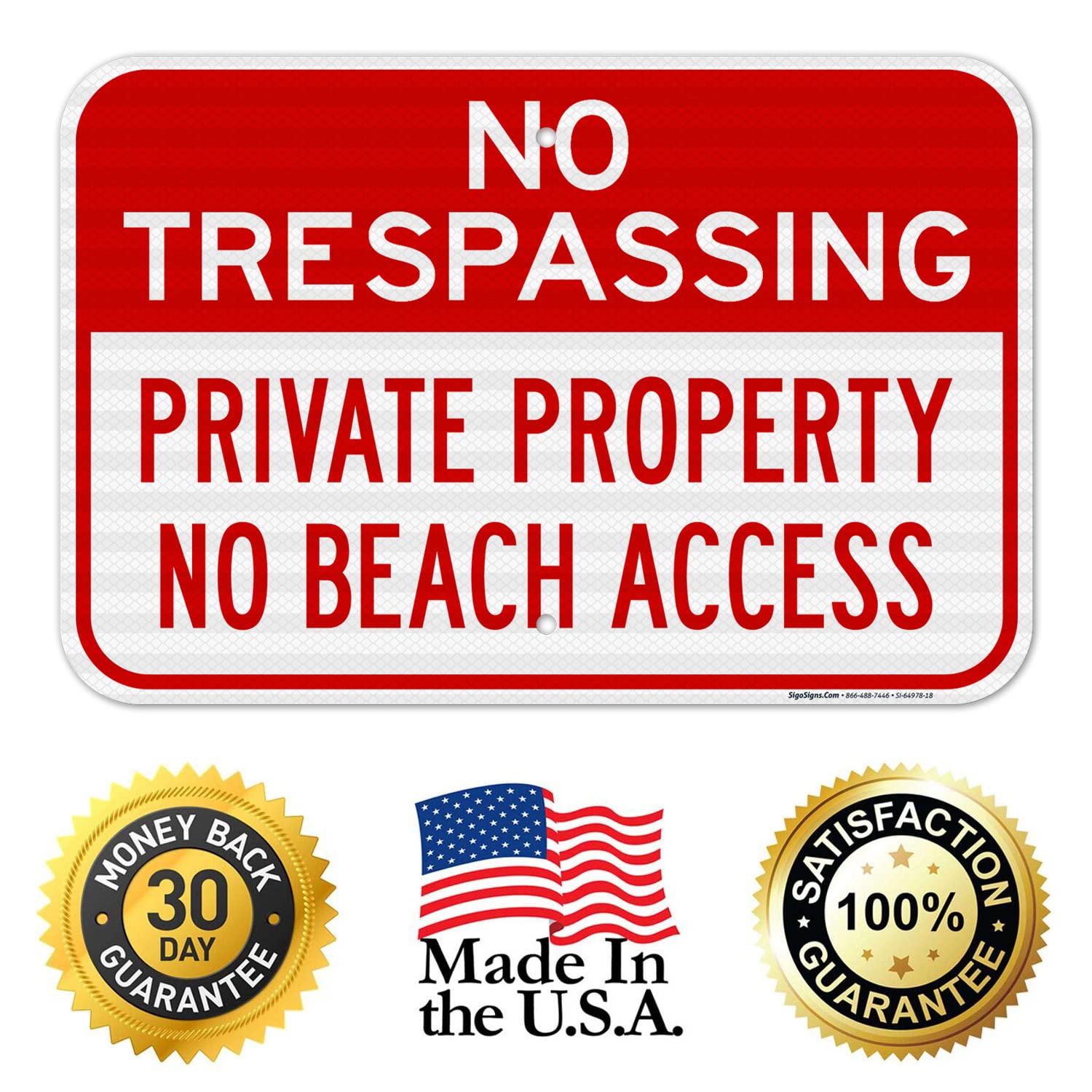 Private Property No Beach Access Sign, 12x18 Inches, 3M EGP Reflective .063 Aluminum, Fade Resistant, Made in USA