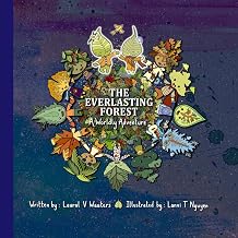 The Everlasting Forest A Worldly Adventure