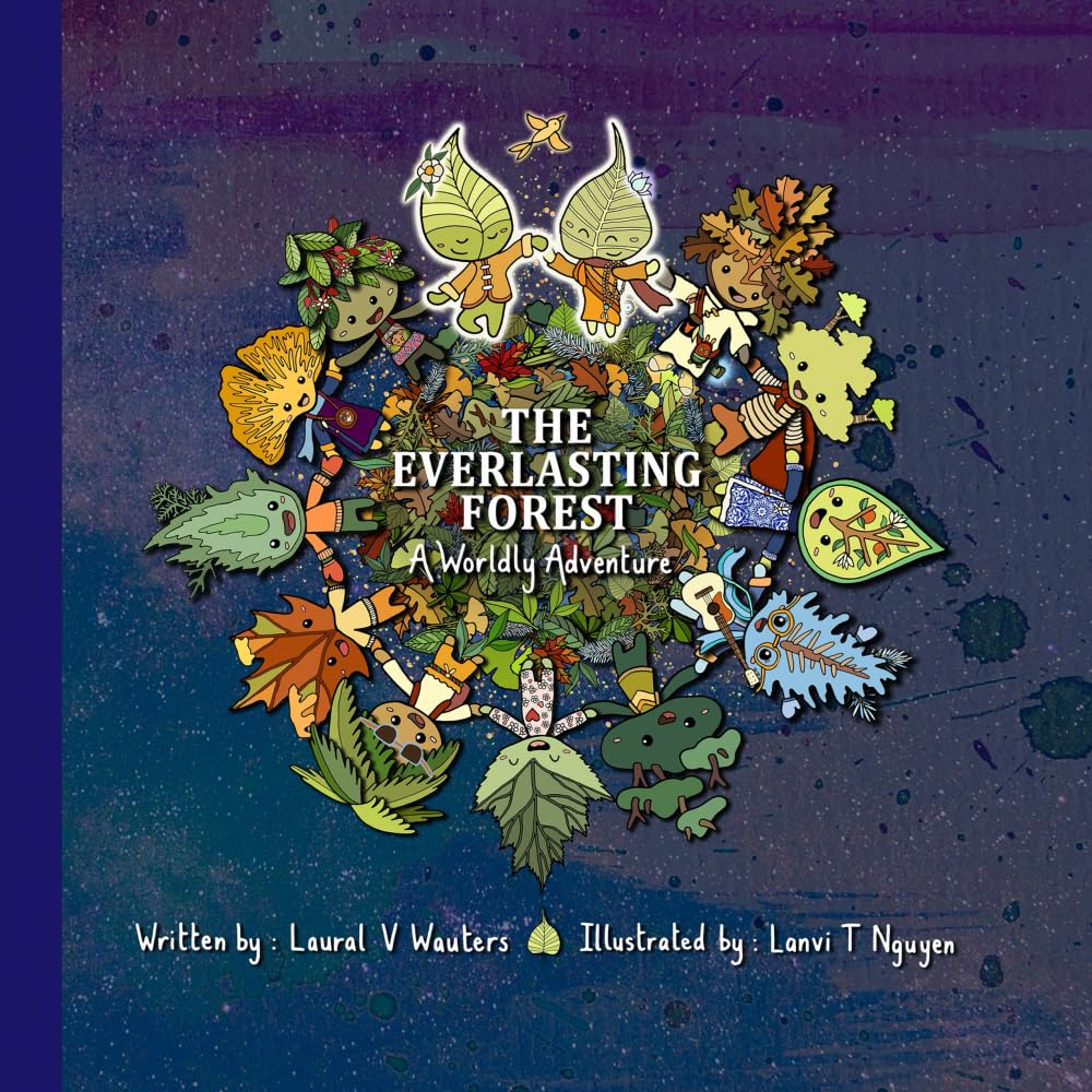 The Everlasting Forest: A Worldly Adventure