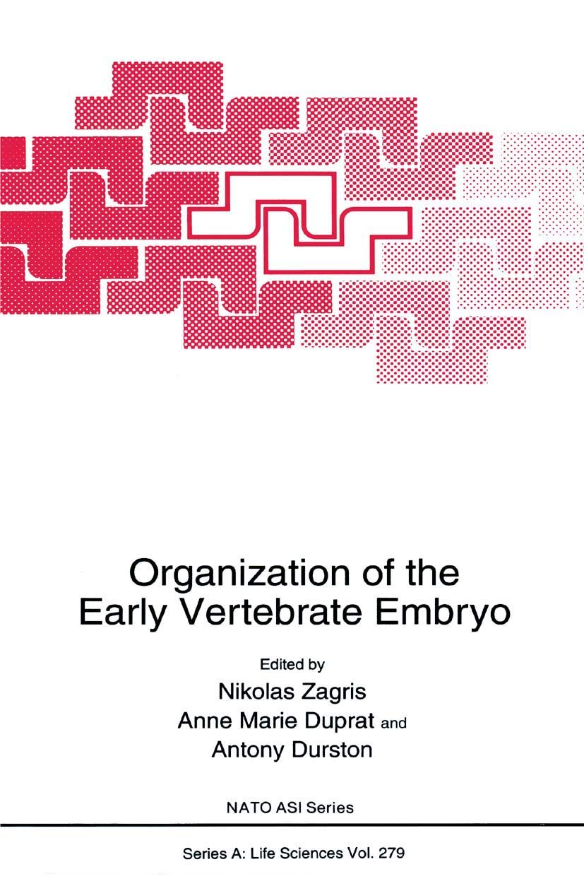 Organization of the Early Vertebrate Embryo (NATO Science Series A:)