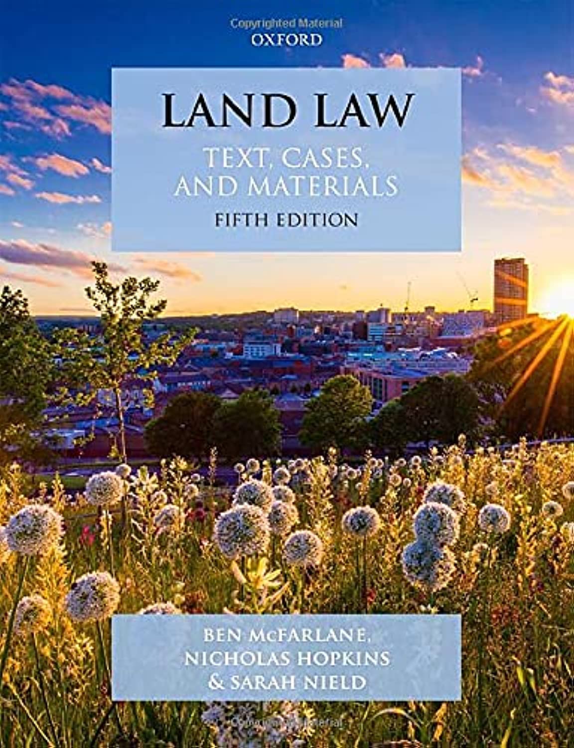 Land Law Text, Cases and Materials McFarlane, Ben, Hopkins, Nicholas, Nield, Sarah Amazon.co