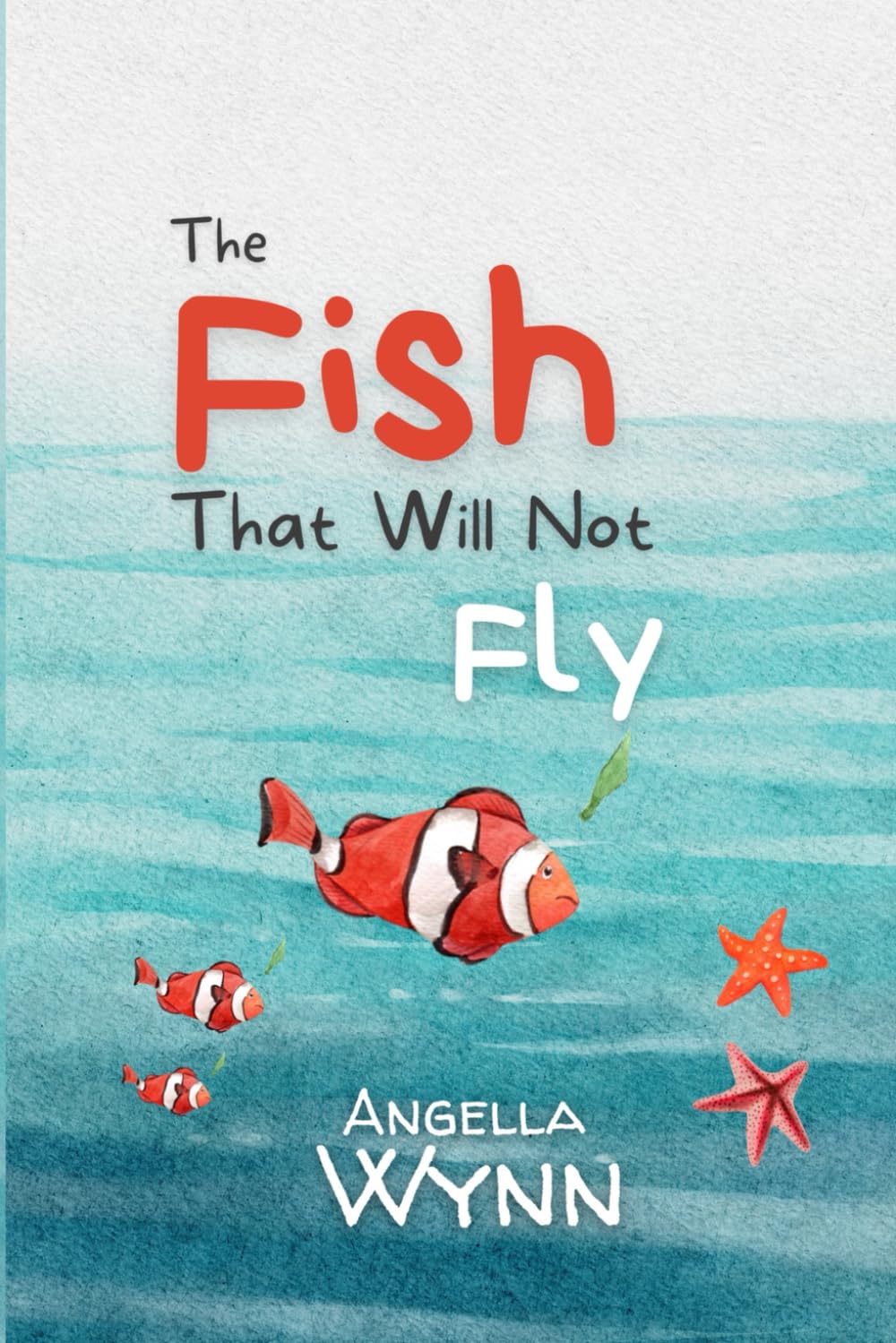 The Fish That Will Not Fly