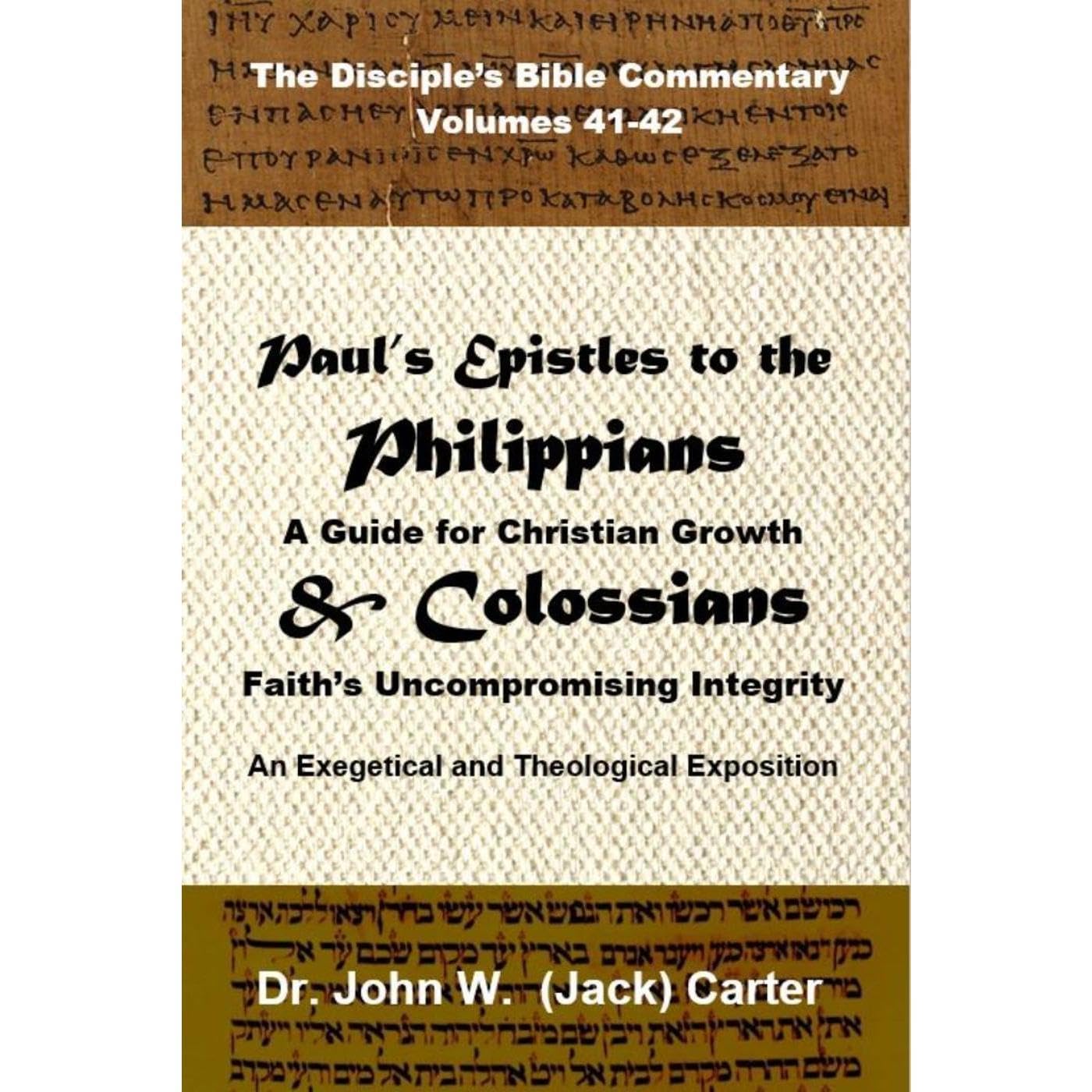 Paul's Epistles to the Philippians and Colossians