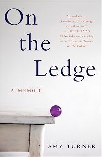 On the Ledge: A Memoir
