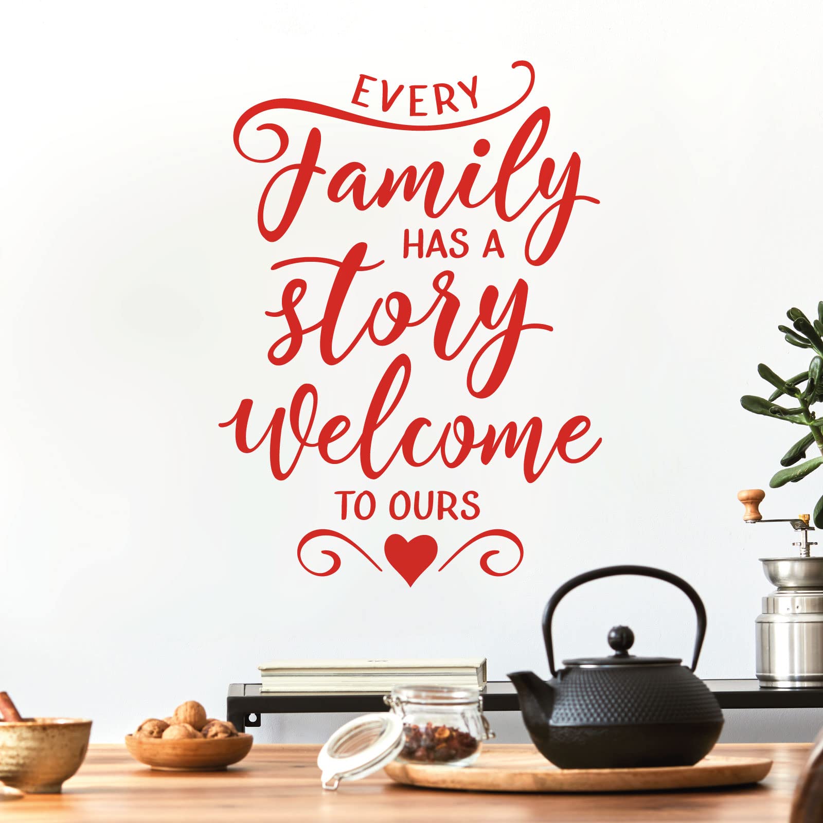 Every Family has a Story, Welcome to Ours - Family Decal Wall Sticker [Large] [Tomato]