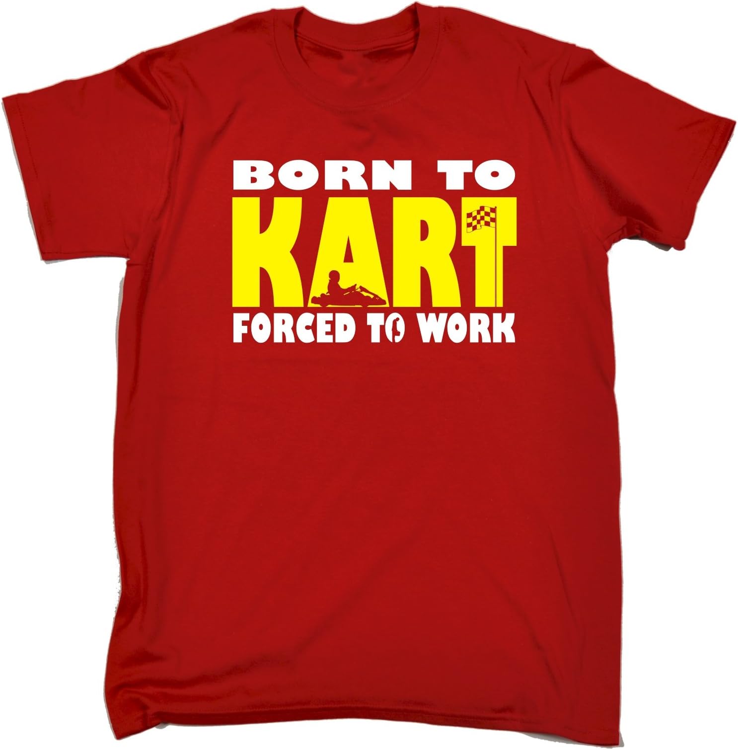 123t Slogans Men's BORN TO KART FORCED TO WORK LOOSE FIT T-SHIRT