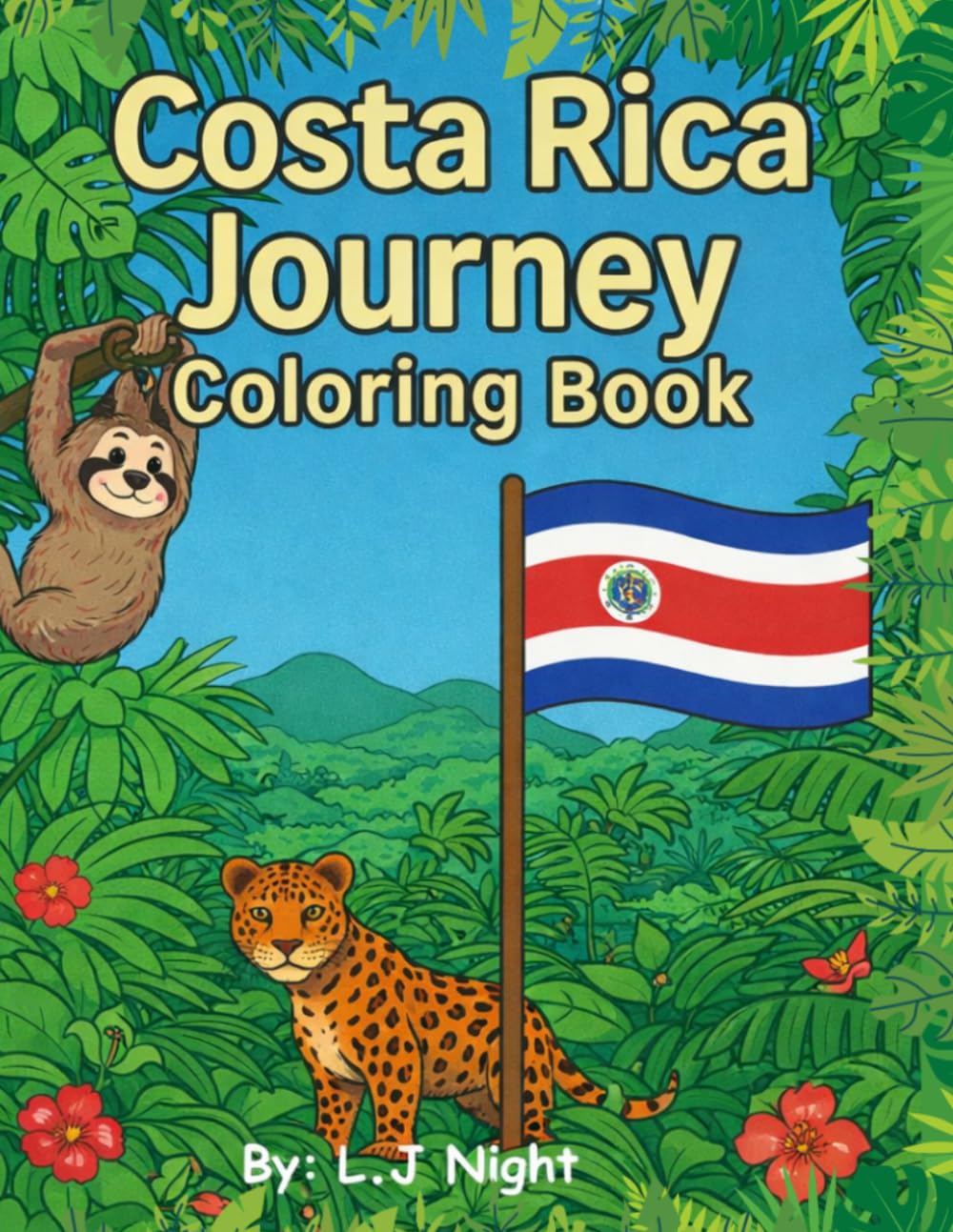 Costa Rica Journey: A Coloring Book (World Journey Coloring Collection)