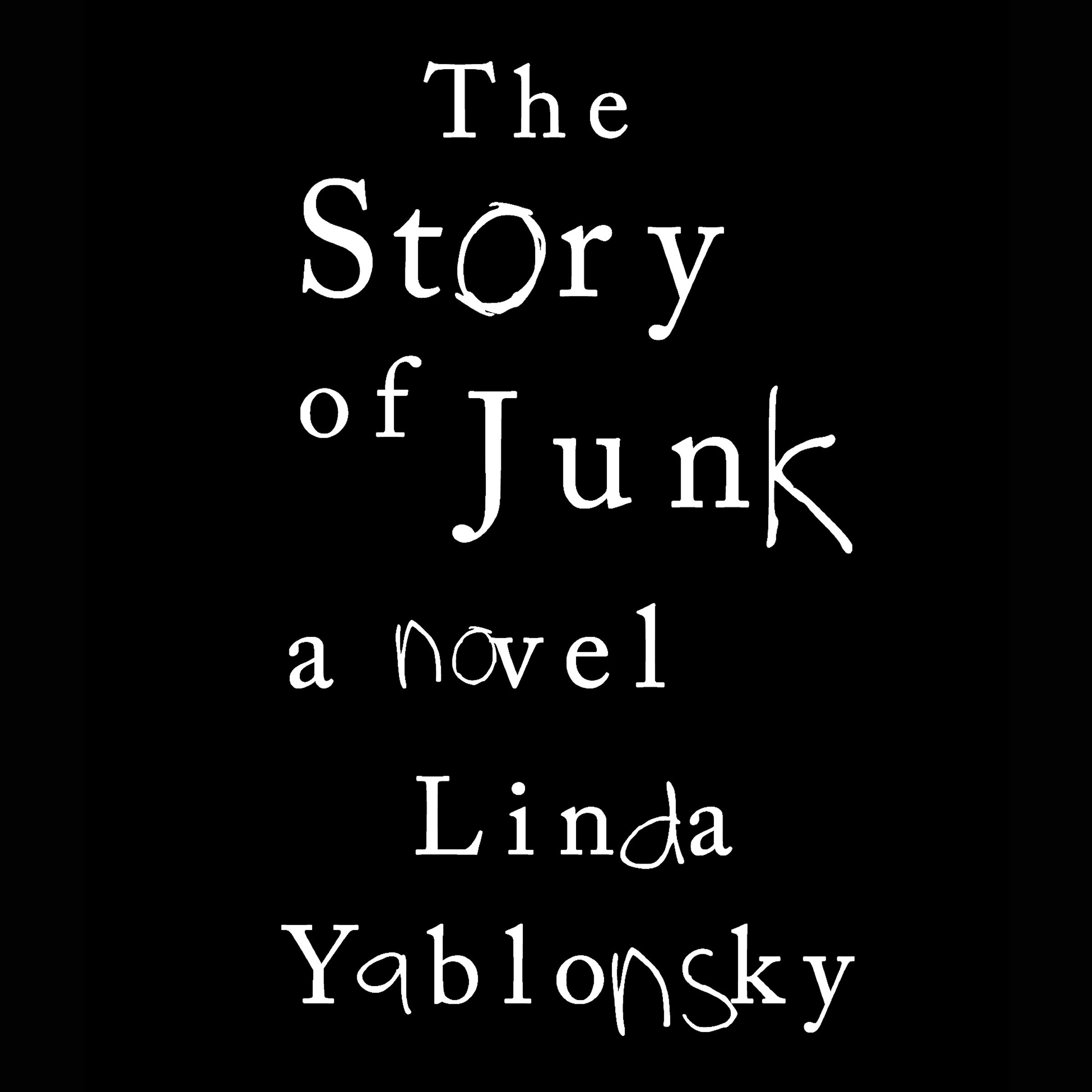 The Story of Junk