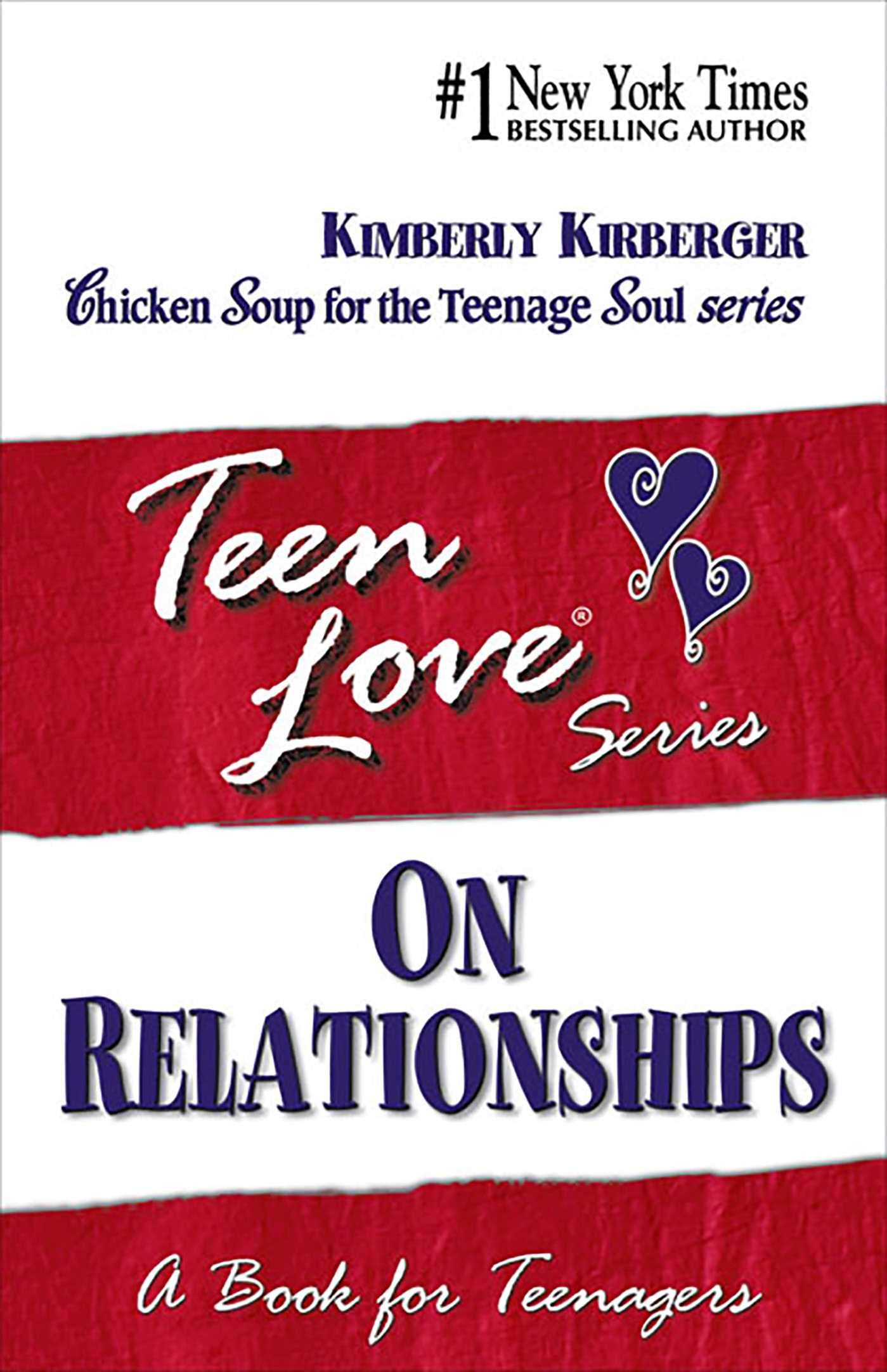 Cover of Teen Love, On Relationships: A Book For Teenagers (Teen Love Series)