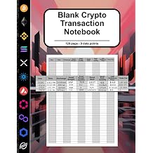 Blank Crypto Transaction Notebook / Crypto Journal / Blank Crypto Book / Cryptocurrency Log / Crypto Tracking Journal Crypto Traders Book / Book To ... XRP SOL DOGE / Bitcoin Ethereum Solana Doge